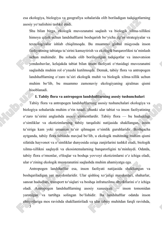 sanoat hududlari, transport to‘siqlari va boshqa infratuzilma obyektlarini o‘z ichiga oladi. antropogen landshaftlarning asosiy xususiyati — inson tomonidan yaratilgan va tartibga solingan bo‘lishidir. bu landshaftlar odatda inson ehtiyojlariga mos ravishda shakllantiriladi va ular tabiiy muhitdan farqli ravishda, odatda, biologik xilma-xillikdan mahrum yoki cheklangan bo‘ladi. shu bilan birga, antropogen landshaftlar turli ekologik muhitlarga ta’sir ko‘rsatib, o‘zgarishlar va yangi muhitlar yaratadi, bu esa o‘simliklar va hayvonlar uchun yangi yashash sharoitlarining yuzaga kelishiga olib keladi. ushbu ikki tushuncha — tabiiy flora va antropogen landshaft — o‘zaro bog‘liq bo‘lib, ular ekologik muhitni shakllantiradi va uni boshqaradi. tabiiy flora ekosistemalarda biologik xilma-xillikning asosi bo‘lib, inson faoliyatining natijasida yuzaga keladigan landshaft o‘zgartirishlar bilan o‘zaro ta’sirga kirishadi. masalan, qishloq xo‘jaligi uchun mo‘ljallangan landshaftlar, odatda, tabiiy flora bilan chegaralanadi, ammo insonlar ularni o‘zgartirganida, ekotizimlarning tabiiy muvozanati buziladi. bu jarayonlar, ayniqsa, urbanizatsiya va sanoat rivojlandi bilan kuchayib, ekologik muhitni sezilarli darajada o‘zgartiradi. inson faoliyatining ekologik muvozanatga ta’siri bilan bog‘liq …