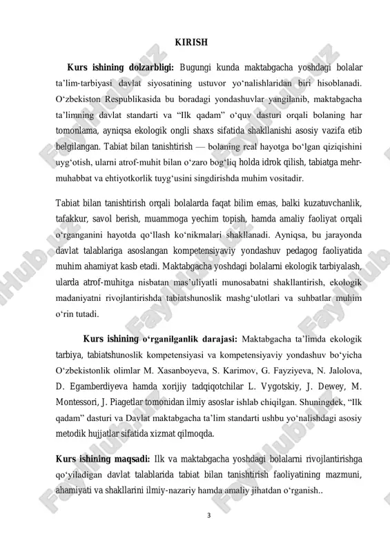 ni o‗rganish va tavsiyalar ishlab chiqish. kurs ishining metodlari: • taqqoslash va tahlil qilish; • ilmiy-nazariy manbalarni o‗rganish; • amaliy kuzatish va suhbat; • tavsifiy (deskriptiv) tahlil; • pedagogik tajriba asosida umumlashtirish. kurs ishining tuzilishi: kirish, 2 bob, asosiy qism,xulosalar, foydalanilgan adabiyotlar ro‗yxati va ilova va sahifadan iborat. 5 i bob maktabgacha ta’lim tashkilotlarida tabiat bilan tanishtirishga doir ishlar tizimi 1.1. tabiatshunoslik tarbiyasining maktabgacha ta’limdagi roli tabiatshunoslik tarbiyasi maktabgacha yoshdagi bolalarning rivojlanishida markaziy ahamiyatga ega bo‗lib, u nafaqat sog‗likni mustahkamlash, balki kognitiv, ijtimoiy-emotsional va ekologik ongni rivojlantirish orqali ularning shaxsiyati va kelajagiga mustahkam poydevor yaratadi. avvalo, tabiatdagi o‗yinlar va ekskursiyalar bolalar uchun jismoniy faoliyatning eng samarali shakli hisoblanadi. yugurish, sakrash, balansezlik hamda o‗simlik va hayvonlarni kuzatish orqali ularning gross motor ko‗nikmalari, muvozanati va mushak harakati mukammallashadi. kun yorug‗ligi va ochiq havo esa immunitetni mustahkamlaydi, stressni pasaytiradi va psixologik holatni barqarorlashtiradi . shuningdek, tabiat bilan bevosita aloqada bo‗lish – masalan, qumda …
