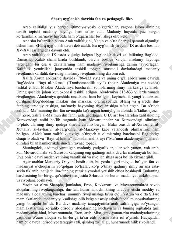 tgan bo’lsalar, ko’p o’tmay qadimiy ilmiy an’ana asta-sekin tiklanib, natijada ilm-fanning yetuk siymolari yetishib chiqa boshlaydi. bularning barchasining bir-biriga qo’shiluvi natijasida sharqda bir butun madaniyat tarkib topadi va rivojlana boshlaydi. yaqin va o’rta sharqda, jumladan, eron, kavkazorti va movarounnahrda savdo aloqalarining rivojlanganligi, ilm-fan, hunarmandchilikning taraqqiy etishi moddiy va madaniy aloqalarning barchasi umumiy rivojlanishga ta’sir etdi. yaqin va o’rta sharq mamlakatlarida madaniy yuksalishga olib kelgan asosiy sabab-feodal munosabatlarning yangi bosqichi bo’ldi. bu davr madaniy taraqqiyotida arab xalifaligiga bo’ysungan mamlakatlarning xo’jalik-iqtisodiy aloqalarining kuchayishi va buning oqibatida turli madaniyatlar-hind, movarounnahr, eron, arab, misr, grek-yunon-rim madaniyatlarining yaqindan o’zaro aloqasi va bir-biriga ta’sir etib borishi katta rol o’ynadi. haqiqatdan ham bu davrda iqtisodiyot taraqqiy etdi, qishloq xo’jaligi, hunarmandchilik rivojlandi. bu davrda qishloq xo’jaligida foydalaniladigan yer maydonlari kengaydi, ko’plab sug’oriladigan yerlar ochildi, sug’orish inshootlari tiklandi, yangilari qurildi, paxta, zig’ir, kanop ekilib, ularning tolasidan mato to’qildi. movarounnahrda, xususan, xorazm, urganch, farg’ona, samarqand va buxoro to’qimachilik mahsulotlari, ayniqsa …