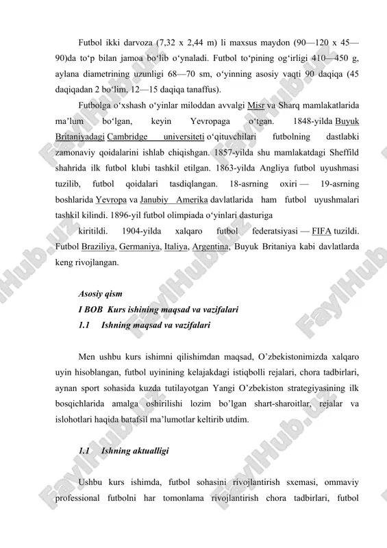 himni qilishimdan maqsad, o’zbekistonimizda xalqaro uyin hisoblangan, futbol uyinining kelajakdagi istiqbolli rejalari, chora tadbirlari, aynan sport sohasida kuzda tutilayotgan yangi o’zbekiston strategiyasining ilk bosqichlarida amalga oshirilishi lozim bo’lgan shart-sharoitlar, rejalar va islohotlari haqida batafsil ma’lumotlar keltirib utdim. 1.1 ishning aktualligi ushbu kurs ishimda, futbol sohasini rivojlantirish sxemasi, ommaviy professional futbolni har tomonlama rivojlantirish chora tadbirlari, futbol sohasidagi huquqiy bazani keng ko’lamda takomillashtirish rejalari haqida, shu bilan birga, futbol uyinining yillik strategiyasi, mavzuga doir mental karta hamda dashboard exel sxemalari haqida ma’lumotlar keltirib utilgan. 1.2 kurs ishining bosqichlari kurs ishimni bajarish jarayonida ilmiy va malakaviy ishlarim umumiy holatda amalga oshirilib, ular orasida quyidagilar birinchi darajada ahamiyatga ega. ya’ni kurs ishi ustida ishlash jarayonida tanlangan mavzuni diqqat va ahamiyat bilan o’rganish, uning yo’nalishlarini tahlil qilish kabi jarayonlarni chuqur o’rganish talab qilinadi. kurs ishim quyidagi bosqichlardan iborat. 1) fanning dolzarb mavzusi va muammolarini o’rganish. 2) kurs ishi rejasini tuzish; 3) nazariy masalalar va …