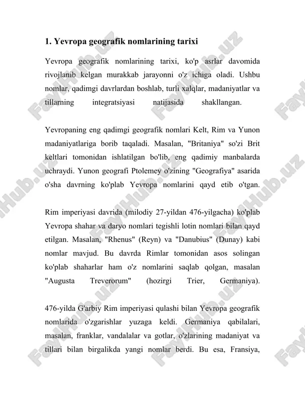 turli tarixiy davrlar turli xil ta'sir ko'rsatgan bo'lib, bugungi kungacha yetib kelgan murakkab va rang-barang geografik xaritani hosil qilgan. 2. yevropa shaharlarining etimologiyasi yevropa shaharlarining etimologiyasi juda qiziqarli mavzu bo‘lib, ko‘pchilik shaharlar o‘z nomlarini tarixiy, geografik va madaniy omillarga ko‘ra olgan. turli tillar aralashuvi va uzoq tarixiy jarayonlar ushbu nomlarni paydo bo‘lishida asosiy rol o‘ynagan. quyidagi ma’lumotlar turli yevropa shaharlarining etimologiyasiga qaraydi va 500 so‘zdan iborat. 1. **london**: london nomi qadimgi rimliklar davrida "londinium" sifatida ma'lum edi. "londinium" nomining kelib chiqishi haqida bir nechta nazariyalar mavjud. eng keng tarqalgan nazariyaga ko‘ra, bu nom "ishtiyoq" yoki "daryo" ma’nosini anglatuvchi kelt tilidan kelib chiqqan deb hisoblanadi. 2. **parij**: parij shahrining nomi qadimgi kelt qabilasi - pariziylardan olingan. rimliklar kelgach, shahar "lutetia" deb nomlangan edi, keyinchalik u "parisius"ga o‘zgartirildi. 3. **berlin**: berlin nomi ilk bor 13-asrda tilga olingan. "berlin" qisqa "ber" so‘zidan kelib chiqqan bo‘lib, slavyan tilida "mo‘ri" yoki "qumloq joy" ma’nosiga ega. …
