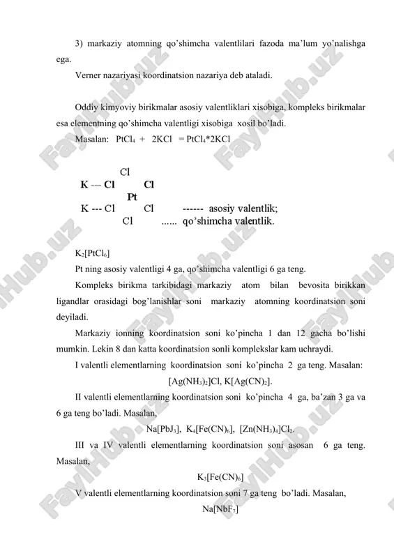 ahsulotidir. platina xlor ta’sir etganida platinaning har bir atomi xlor atomlariga to’rttadan elektron berib, to’rt valentli platina ioniga aylanadi. hosil bo’lgan ionlar bir vaqtda hosil bo’ladigan xlor ionlari bilan bog’lanib, tuzni hosil qiladi: ammo to’rtta xlor ionining bog’langan bo’lishi, platina ionini boshqa xlor ionlariga ta’sir etish xususiyatidan mutlaqo mahrum qila olmaydi. shuning uchun, agar boshqa xlor ionlari platina ioniga yaqin bo’lsa, platina ioni ularni darhol o’ziga torta boshlaydi. ammo platina ioniga yaqin kelayotgan har qaysi xlor ionini platina bilan bog’langan to’rtta xlor ioni itaradi. agar platina ionini tortish kuchi xlor ionlarining itarish kuchlaridan ko’p bo’lsa, xlorning yangi ionlari platina ioniga birikadi. yana boshqa xlor ionining birikishi bilan itarish kuchi ortib boradi va bu kuch tortish kuchidan ortib ketgach, boshqa xlor ionlari birikmaydi. ayni sholda platina ionlari bilan oltita xlor ioni bog’langanda ana shunday payt vujudga keladi. bitta platina ionidan va oltita xlor ionidan iborat gruppada ortiqcha ikkita manfiy zaryad bo’ladi; …