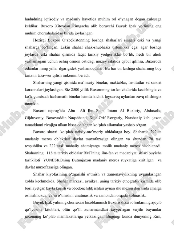 lmokda, ya’ni o‘tmishni unutmaslik va zamondan orqada kolmaslik. buyuk ipak yulining chorraxasi hisoblanmish buxoro shaxri olimlarning ajoyib qo‘lyozma kitoblari, oltin qo‘lli xunarmandlari tayyorlagan serjilo buyumlar jaxonning ko‘plab mamlakatlariga yetkazilgan. bugungi kunda dunyoning rim, parij, vashington, stokgolm, berlin, sankt-peterburg, moskva, toshkent kabi yirik shaharlari muzeylari ekspozitsiyasini buxoro kolleksiyalari bezab turibdi. mustaqillik buxoro zaminida mavjud qadimiy me’morchilik an’analarini zamonaviy andozalar uyg‘unligida yanada rivojlantirish uchun qulay imkoniyat yaratdi. buning yaqqol isboti sifatida yurtboshimizning tashabbuslari va ularning tavsiyalari asosida buxoro shahrida 2010 yilning avgust oyida yaratilgan 107 gektar maydonni egallagan “buxoro madaniy markazi” majmuini ko‘rsatish mumkin. ushbu majmua bir qator yirik inshootlar – 700 o‘rinli viloyat musiqali drama teatri, 2000 tomoshabinga mo‘ljallangan amfiteatr va “ko‘hna va boqiy buxoro” monumentini o‘z ichiga oladi. buxoro jahon sivilizatsiyasi beshiklaridan biri bo‘lib, insoniyat jamiyati taraqqiyotiga ulkan ma’naviy va ma’rifiy hissa qo‘shgan qadimiy shahardir. buxoroni bejiz “yertak — shahar” yoki “ochiq osmon ostidagi muzey — shahar” deb butun dunyo …