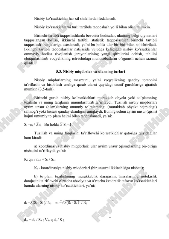 klidagi (3.1) taqqoslash natijasi () nomli ko’rsatkich bo’lib, u o’rganilayotgan hodisa miqdorlari o’lchov birligida ifodalanadi. u bir hodisa ikkinchisiga nisbatan mutloq o’lchamda qanchaga katta-kichikligini belgilaydi. nisbiy (3.2) taqqoslash natijasi (t) nomsiz (abstrakt mavhum) ko’rsatkich bo’lib, hodisanig sifat mohiyatini nazardan soqit qiladi. u jarayon tezligini, intensivligini aks ettiradi. bunday tartibdagi (3.2) taqqoslash natijalari nisbiy statistik ko’rsatkichlar deb ataladi. bu holda taqqoslanuvchi (bo’linuvchi) ko’rsatkich (k1) joriy miqdor, taqqoslovchi (bo’luvchi) ko’rsatkich (k0) esa zaminiy miqdor deb nomlanadi. nisbiy ko’rsatkichlar har xil shakllarda ifodalanadi. nisbiy ko’rsatkichlarni turli tartibda taqqoslash yo’li bilan olish mumkin. birinchi tartibli taqqoslashlarda bevosita hodisalar, ularning belgi qiymatlari taqqoslangan bo’lsa, ikkinchi tartibli statistik taqqoslashlar birinchi tartibli taqqoslash natijalariga asoslanadi, ya’ni bu holda ular bir-biri bilan solishtiriladi. ikkinchi tartibli taqqoslashlar natijasida vujudga keladigan nisbiy ko’rsatkichlar ommaviy hodisa rivojlanish jarayonlarining yangi qirralarini ochish, tahlilni chuqurlashtirib voqyelikning ich-ichidagi munosobatlarni o’rganish uchun xizmat qiladi. 5.3. nisbiy miqdorlar va ularning turlari nisbiy miqdorlarning mazmuni, ya’ni voqyelikning …