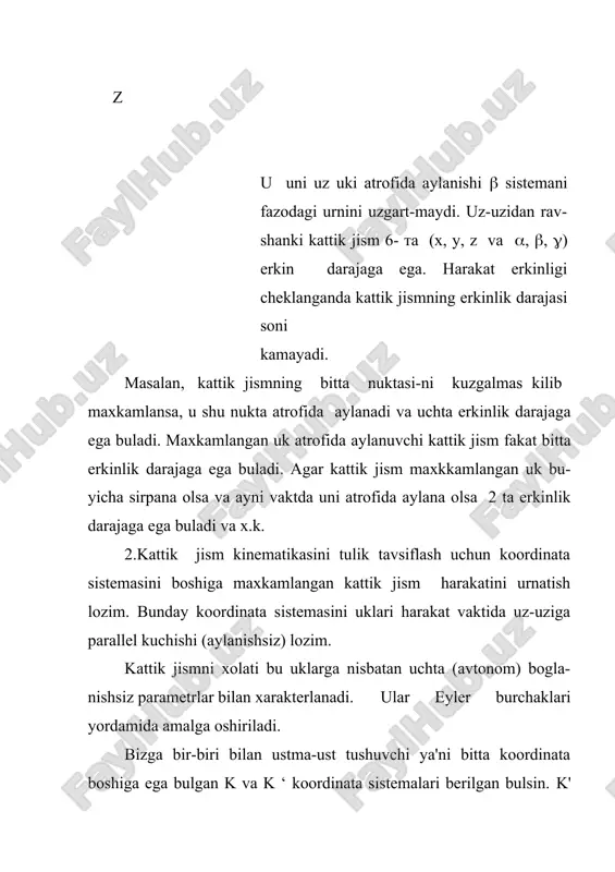at kilayotgan kattik jismning barcha nuktalari markazlari bir tugri chizikda yotgan aylanalar buylab xarkatlanadi. bu tugri chizik aylanish uki dеb ataladi. aylanish uki aylanayotgan jismni kеsib utgan yoki undan tashkarida bulishi mumkin. umumiy xolda kattik jism bir vaktni uzida xam ilgarilanma, xam aylanma harakatda ishtirok etish mumkin. masalan, avtomobil gildiragi. bu xolni gorizontal tеkislikda gildirayotgan silindr misolida kuraylik. sanok sistеmasi tinch. unda silindr uki vo tеzlik bilan ilgarilanma harakat kiladi. silindr shu uk atrofida aylanadi. о1 nuktadan utgan aylanish ukining х1,у1 tеkislikdagi tеz-ligi nolga tеng. bu uk oniy aylanish uki dеb ataladi. oniy aylanish uki silindrning va tеkislikning yangidan- yangi nuktalari orkali utadi. silindirning radiusi kiska (t vakt ichida (( burchakka buriladi. bu burchak juda kichik bul ganda bu d( kattalikni vеktor dеb karash mum-kin. bu xolda silindrning burchakli tеzligi бурчакли тезланиш булади. tsilindrning ilgarilanma harakati tеzligi vo=((r, tsilindr ichidagi nuktalarning tеzligi ularning traеktoriyalariga urinma yunalishda bulib v 1 = …