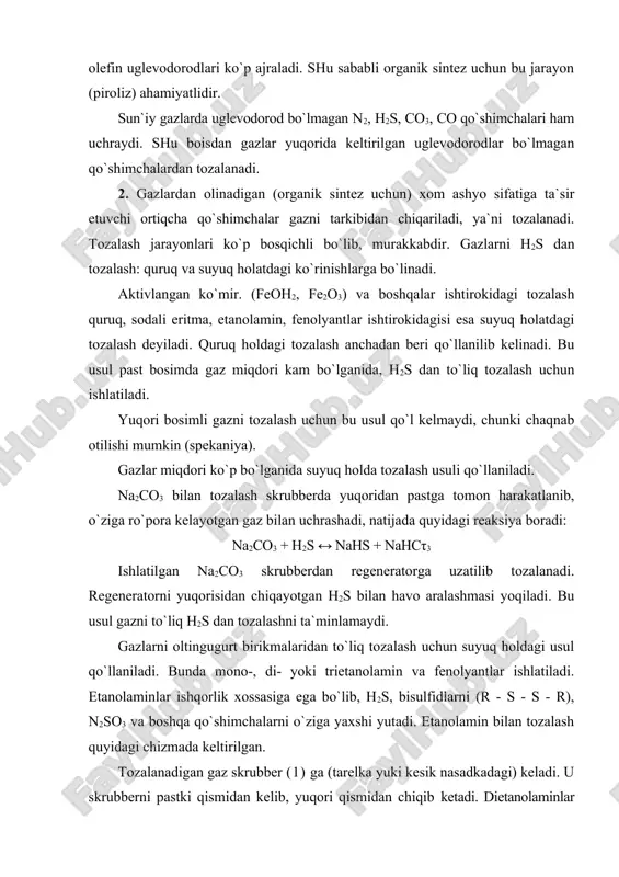 sik nasadkadagi) keladi. u skrubberni pastki qismidan kelib, yuqori qismidan chiqib ketadi. dietanolaminlar bilan uglevodorodlar o`zaro ta`sirlanmaydilar. h2s, h2co3 lar bilan esa bog`lanadi (20-γ0°s temperaturada): 2nh (ch2 - sn2on) + h2s ↔ [nh2(ch2 - ch2oh)2]2s ishlatilgan eritma 50 - 100 atm. bosim ostida issiqlik almashtiruvchi (3) orqali o`tib regeperator (4) ga keladi. eritma qizdirgich (4) da 105 - 1γ0°s da qizdirilib, bunda dietanolamin sulfidi dietanolamin va h2s ga ajraladi. tiklangan dietanolamin oldin issiqlik almashtiruvchi (2) da qisman sovutilib nasos (5) yordamida sovutgich (6) orqali o`tkazilib y ana skrubberga qaytariladi (rasm). h2s bilan so3, suv bug`lari bilan birgalikda regeneratorni yuqori qismidagi kondensator-sovutgich (7) ga o`tadi va kondensat yig`uvchiga (8) boradi. yig`uvchi (8) dan gaz ajratib olinib oltingugurt, kislota olish uchun ishlatiladi. kondensat regeneratorni boyitish (to`yintirish) nasos (9) yordamida oroshenie uchun unga beriladi. gazlar tarkibidagi oltingugurt birikmalarini yuqoriga qarab 2- va undan yuqori bosqichli tozalashni amalga oshiriladi. jarayonni kamchiliklaridan biri, gazni katta …