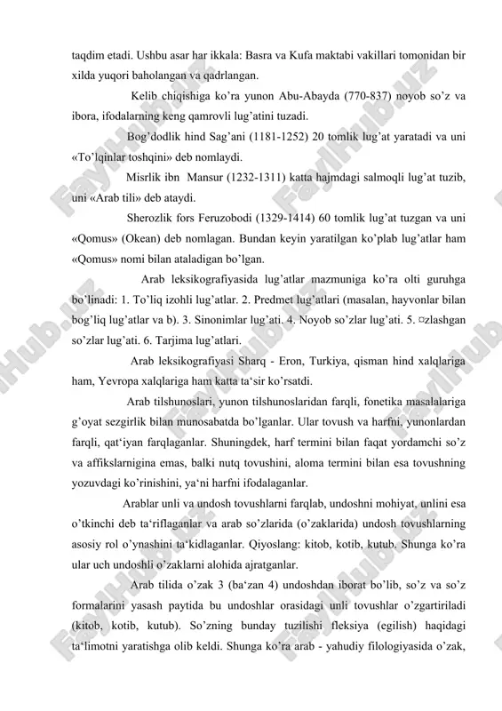 ratishga olib keldi. shunga ko’ra arab - yahudiy filologiyasida o’zak, so’z yasovchi elementlar tushunchasi bilan birga fleksiya haqidagi tushuncha ham paydo bo’ldi. arablar, hindlar kabi, tovushlarni akustik va fiziologik belgilariga ko’ra farqlaganlar. nutq a‘zolari sifatida og’iz bo’shlig’i, burun bo’shlig’i va bo’g’iz hisoblangan. nutq tovush-larini hosil qilishda bo’g’iz, til, tanglay, milk, tish, lab xizmat qilishi ta‘kidlangan. arab tilshunosligida sintaksis masalalari, hind va yunonlardagidek, grammatikaning eng bo’sh bo’limi hisoblangan. shunga qaramasdan arablarda sintaksisning tekshirish ob‘ekti sifatida gap, gapning struktur-semantik tahlili kuzatiladi. ular gapning kamida ikki so’zdan-ikki otdan yoki ot va fe‘ldan iborat bo’lishini, bu so’zlar o’rtasidagi sub‘ekt - predikat munosabatining o’rganilishini to’g’ri ta‘kidlaydilar. gaplarning tuzilishiga ko’ra otli, fe‘lli va holli turlarga bo’linishini qayd etdilar. otli gaplarning ot so’zdan boshlanishini (masalan, zayd turibdi), fe‘lli gaplarning esa fe‘l so’zdan (masalan, turgan zayd) boshlanishini aytadilar. otli gapning egasi mubtado (mubtado), kesim esa habar (xabar) deb nomlanadi. gapning ikkinchi darajali bo’laklari sifatid 1)to’ldi-ruvchi, 2) hol va …