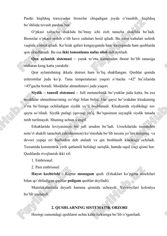 deb aytiladi. qon aylanish sistemasi – yurak to’rtta kameradan iborat bo’lib tanasiga nisbatan keng katta yurakdir. qon aylanishning ikkala doirasi ham to’liq shakllangan. qushlar qonida eritrostitlar juda ko’p. tana temperaturasi yuqori o’rtacha +420 ba’zilarida +450gacha boradi. moddalar almashinuvi juda yuqori. siydik – tanosil sistemasi – juft metanefretik bo’yraklar juda katta, bu esa moddalar almashinuvining zo’rligi bilan boliq. har qaysi bo’yrakdan kloakaning o’rta bo’limiga ochiladigan siydik yo’li boshlanadi. kloakasida siydikdagi suv qayta so’riladi. siydik pufagi (qovuq) yo’q. bo’tqasimon suyuqlik siydik tanada tutib turilmaydi. shuning uchun u engil. erkaklarida loviyasimon bir juft urudon bo’ladi. urochilarida tuxumdon noto’ri shaklli tanachali (shodasimon) ko’rinishda bo’lib tuxum yo’lini kengroq va devori yupqa eri bachadon deb ataladi va qin boshlanib klaokaga ochiladi. tuxumida konstentrik yirik qatlamili holidagi sariqlik, hamda oqsil (oq) qismi bor. qushlarda rivojlanish ikki xil: 1. embrional: 2. past embrional: hayot kechirishi - kaptar monagam qush. (erkaklari ko’pgina urochilari bilan qo’shiladigan qushlar poligam qushlar deyiladi) …