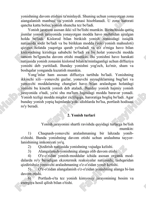 hi suyuqliklarning bug'lari va yonuvchi moddalarning changlari havo bilan aralashgan holatdagi yonishi bu kinetik yonish deb ataladi. bunday yonish hajmiy yonish jarayonida o'tadi, ya'ni shu ma'lum hajmdagi modda baravar yonadi. yonish tezligi modda miqdor zichligiga, haroratiga bogliq bo'ladi. agar bunday yonish yopiq hajmlarda yoki idishlarda bo'lsa, portlash hodisasi ro'y beradi. 2. yonish turlari yonish jarayonini shartli ravishda quyidagi turlarga bo'lish mumkin: 1) chaqnash-yonuvchi aralashmaning bir lahzada yonib-o'chishi. bunda yonishning davom etishi uchun aralashma tayyor-lanishining imkoniyati yo'q. 2) qizdirish natijasida yonishning vujudga kelishi. 3) alangalanish-yonishning alanga olib davom etishi. 4) o'z-o'zidan yonish-moddalar ichida asosan organik mod-dalarda ro'y beradigan ekzotermik reaksiyalar natijasida, tashqaridan qizdirishsiz yonuvchi aralashmaning o'z-o'zidan yonib ketishi. 5) o'z-o'zidan alangalanish o'z-o'zidan yonishning alanga bi-lan davom etishi. 6) portlash-o'ta tez yonish kimyoviy jarayonining bosim va energiya hosil qilish bilan o'tishi. yonuvchi modda ma'lum haroratlarda o'zidan yonuvchi bug'lar ajratib chiqarishi natijasida alangalanish ta'minlansa, bu harorat alangalanish harorati deb yuritiladi. ba'zi bir, asosan …
