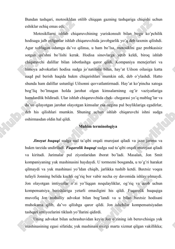 ligini his qildi. fuqarolik huquqiga muvofiq jon mahalliy advokat bilan bog’landi va u bilan baxtsiz hodisani muhokama qilib, da’vo qilishga qaror qildi. jon ishchilar kompensatsiyadan tashqari imtiyozlarini tiklash yo’llarini qidirdi. uning advokat bilan uchrashuvidan keyin jon o’zining ish beruvchisiga yuk mashinasining egasi sifatida; yuk mashinasi oxirgi marta xizmat qilgan vakillikka; yuk mashinasini ishlab chiqaruvchiga va yuk mashinasi yo’ldan chiqib ketgan yerning egasiga da’vo qildi. jon - da’vogar va ta’qib qilingan tomonlarning har biri – javobgardir. advokat unga chuqur karmonlar nazariyasiga amal qilib, bu holda kimda pul bo’lsa, o’shalarga da’vo qilishni maslahat berdi. vilson voqeasiga o’xshab, jon kimda to’lash uchun pul bo’lsa, faqat o’sha odamlarning ketidan ketishni o’yladi. tomonlarning har biridan da’voda berilganidan keyin yer egasi ro’yhatdan chiqarildi, chunki jonning yuriskonsulti bu tomon xato bo’linyapti deb ishonmadi. mulkining kichik bo’lagidan tashqari yer egasida ozginagina aktivlar bor va himoya advokati bu da’vogarning xohishiga ko’ra da’vodan uni kechirish mumkin deb o’ylaydi. ba’zi kompaniyalar …
