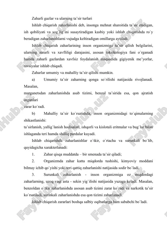 tizim kasalliklari, rivojlanishiga imkon yaratib, bronxial asma, ekzema va boshqa kasalliklarga duchor qiladi. ishlab chiqarishda zaharlanishning inson organizmiga ta’siri. ishlab chiqarishda zaharlanish inson organizmiga, nafas yo`llari, me’da ichak yo`llari, teri qoplamalariga, terining shikastlangan qismi orqali o`tadi. zaharlanishning ko`p turlari nafas olganda gaz, bug`, tumanli aerozollarni yutish natijasida yuzaga kelib, bir xil zaharlar bilan surunkali yoki o`tkir zaharlanishda organizm turlicha shikastlanadi. bunda o`pka to`qimasi sathining kattaligi, zaharning qonga tez tushishi va havodan nafas olganda turli organlar va tizimlarga o`tish yo`lida qo`shimcha to`siqlarsiz yutilishi sabab bo`ladi. ayrim zaharli moddalar o`pkadan arterial qonga o`tib, so`ng boshqa organlar va to`qimalarga tashiladi hamda tez reaksiyaga kirishadigan deb nomlanuvchi bu moddalar, qisqa vaqt ichida butun organizmga tarqaladi. sekin reaksiyaga kirishadigan zaharli moddalar arterial qon to`qimalaridan bir muncha sekinlik bilan o`tib, ulaning arterial qondagi miqdori venadagiga nisbatan yuqori bo`lib turadi. to`qimalar to`yina borgan sari bu tafovut yo`qoladi va zaharli moddalarning nafas bilan chiqariladigan havodagi miqdori uning nafas …