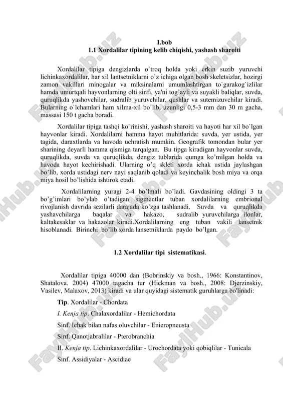 tarqalgan. bu tipga kiradigan hayvonlar suvda, quruqlikda, suvda va quruqlikda, dengiz tublarida qumga ko’milgan holda va havoda hayot kechirishadi. ularning o’q skleti xorda ichak ustida jaylashgan bo’lib, xorda ustidagi nerv nayi saqlanib qoladi va keyinchalik bosh miya va orqa miya hosil bo’lishida ishtirok etadi. xordalilarning yuragi 2-4 bo’lmali bo’ladi. gavdasining oldingi 3 ta bo’g’imlari bo’ylab o’tadigan sigmentlar tuban xordalilarning embrional rivojlanish davrida sezilarli darajada ko’zga tashlanadi. suvda va quruqlikda yashavchilarga baqalar va hakazo, sudralib yuruvchilarga ilonlar, kaltakesaklar va hakazolar kiradi.xordalilarning eng tuban vakili lansetnik hisoblanadi. birinchi bo’lib xorda lansetniklarda paydo bo’lgan. 1.2 xordalilar tipi sistematikasi. xordalilar tipiga 40000 dan (bobrinskiy va bosh., 1966: konstantinov, shatalova. 2004) 47000 tagacha tur (hickman va bosh., 2008: djerzinskiy, vasilev, malaxov, 2013) kiradi va ular quyidagi sistematik guruhlarga bo'linadi: tip. xordalilar - chordata i. kenja tip. chalaxordalilar - hemichordata sinf. ichak bilan nafas oluvchilar - enieropneusta sinf. qanotjabralilar - pterobranchia ii. kenja tip. lichinkaxordalilar - …