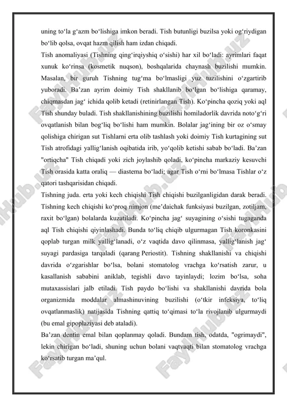 oshda yon kesuvchi tishlar, 12—14 yoshda qoziq va kichik jagʻ tish sut tishlar oʻrniga almashinib chiqadi. ikkinchi katta jag tish 14 yoshda, akd tish esa, odatda, 16 dan 25 yoshgacha chiqadi. doimiy tishlar chiqishidan oldin sut tishlar ildizi soʻrila boshlaydi; bu chiqib kelayotgan doimiy tishlar koronkasi tegib turgan yerdan boshlanadi. odatda, tish ovqatni uzib olish va chaynash funksiyasini bajaradi. chaynash ovqat hazm qilishning boshlanishi boʻlib, ovqatni tish bilan maydalash va soʻlak bilan aralashtirishdan iborat. soʻlak tarkibidagi fermentlar taʼsirida ogʻiz boʻshligʻida ovqatni hazm qilish boshlanadi. ovqatni ogʻizda yaxshilab maydalash meʼdada uning toʻla gʻazm boʻlishiga imkon beradi. tish butunligi buzilsa yoki ogʻriydigan boʻlib qolsa, ovqat hazm qilish ham izdan chiqadi. tish anomaliyasi (tishning qingʻirqiyshiq oʻsishi) har xil boʻladi: ayrimlari faqat xunuk koʻrinsa (kosmetik nuqson), boshqalarida chaynash buzilishi mumkin. masalan, bir guruh tishning tugʻma boʻlmasligi yuz tuzilishini oʻzgartirib yuboradi. baʼzan ayrim doimiy tish shakllanib boʻlgan boʻlishiga qaramay, chiqmasdan jagʻ ichida qolib ketadi (retinirlangan …