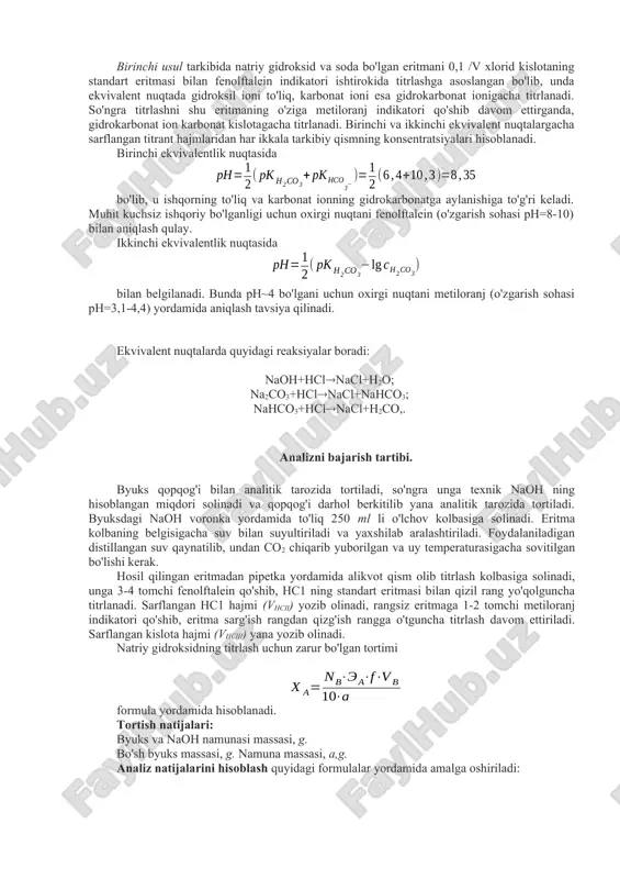 l o’rtacha qiymat, nhcl hc1 eritmasining normalligini hisoblash quyidagi formula yordamida amalga oshiriladi: texnik natriy gidroksid tarkibidagi ishqor va sodaning massa ulushini aniqlash texnik natriy ishqori tarkibida natriy gidroksid va natriy karbonat bo'ladi. texnik natriy ishqori tarkibidagi natriy gidroksid va natriy karbonat miqdorlarini protolitometrik aniqlashning ikki usuli mavjud. birinchi usul tarkibida natriy gidroksid va soda bo'lgan eritmani 0,1 /v xlorid kislotaning standart eritmasi bilan fenolftalein indikatori ishtirokida titrlashga asoslangan bo'lib, unda ekvivalent nuqtada gidroksil ioni to'liq, karbonat ioni esa gidrokarbonat ionigacha titrlanadi. so'ngra titrlashni shu eritmaning o'ziga metiloranj indikatori qo'shib davom ettirganda, gidrokarbonat ion karbonat kislotagacha titrlanadi. birinchi va ikkinchi ekvivalent nuqtalargacha sarflangan titrant hajmlaridan har ikkala tarkibiy qismning konsentratsiyalari hisoblanadi. birinchi ekvivalentlik nuqtasida ph=1 2 ( pkh 2co3+ pk hco 3− )=1 2 (6,4+10 ,3 )=8 ,35 bo'lib, u ishqorning to'liq va karbonat ionning gidrokarbonatga aylanishiga to'g'ri keladi. muhit kuchsiz ishqoriy bo'lganligi uchun oxirgi nuqtani fenolftalein (o'zgarish sohasi ph=8-10) …
