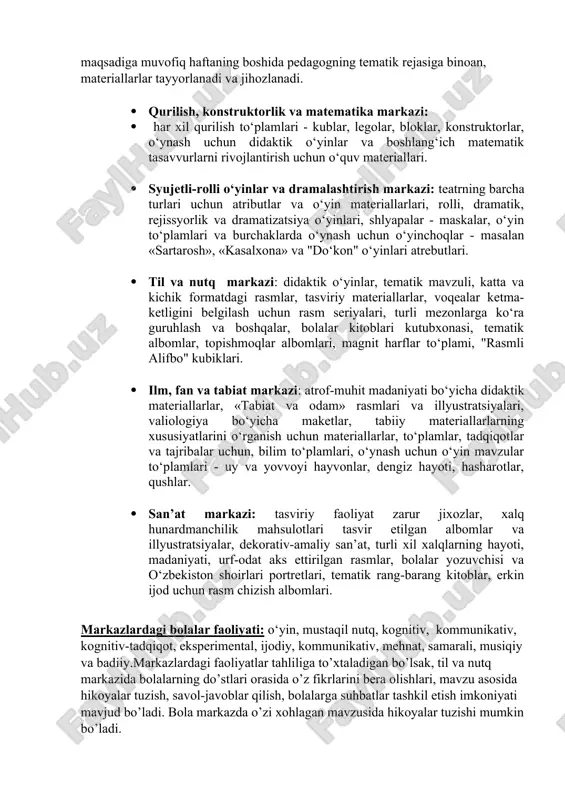 rtiqcha jihozlamaslik zarur. rivojlanish markazlari bolalar va kattalar bilan aloqa qilish va birgalikdagi faoliyatni, shuningdek o‘z o‘zi bilan shug‘ullanish imkoniyatini ta’minlashi kerak. 3.tematik rejalashtirishga ko‘ra, pedagog rivojlanish markazlarini didaktik materiallarlar va o‘yin uskunalari bilan ta’minlash ustida o‘ylashi va to‘ldirishi kerak. markazlarni bolalar va pedagoglarning birgalikdagi faoliyati va hunarmandchilik mahsulotlari bilan to‘ldirish mumkin. har bir markazning maqsadiga muvofiq haftaning boshida pedagogning tematik rejasiga binoan, materiallarlar tayyorlanadi va jihozlanadi.  qurilish, konstruktorlik va matematika markazi:  har xil qurilish to‘plamlari - kublar, legolar, bloklar, konstruktorlar, o‘ynash uchun didaktik o‘yinlar va boshlang‘ich matematik tasavvurlarni rivojlantirish uchun o‘quv materiallari.  syujetli-rolli o‘yinlar va dramalashtirish markazi: teatrning barcha turlari uchun atributlar va o‘yin materiallarlari, rolli, dramatik, rejissyorlik va dramatizatsiya o‘yinlari, shlyapalar - maskalar, o‘yin to‘plamlari va burchaklarda o‘ynash uchun o‘yinchoqlar - masalan «sartarosh», «kasalxona» va "do‘kon" o‘yinlari atrebutlari.  til va nutq markazi: didaktik o‘yinlar, tematik mavzuli, katta va kichik formatdagi rasmlar, tasviriy materiallarlar, voqealar …