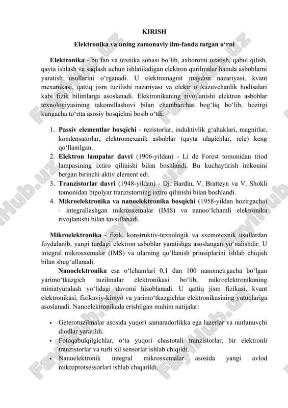 shtirish tizimlarida keng qo‘llanilmoqda. nanoelektronika va funksional elektronika zamonaviy texnologiyalarning rivojlanishiga katta ta’sir ko‘rsatmoqda. mikroelektronika va nanoelektronika elektron asboblarni miniatyuralash, ishlash tezligini oshirish va energiya sarfini kamaytirish imkonini beradi. funksional elektronika esa turli fizik hodisalarga asoslangan yangi qurilmalar ishlab chiqarish imkonini berib, sanoat, tibbiyot va aloqa tizimlarida inqilobiy o‘zgarishlarni yuzaga keltiradi. i. nanoelektronikaning yondashuvlari 1.1nanoelektrikaning ta‘rifi va tarixi nanoelektronika - bu nanoo‘lchamli elektron qurilmalar va tizimlar bilan shug‘ullanadigan elektronika sohasi bo‘lib, kvant effektlari, molekulyar o‘lchamli materiallar va nanoo‘lchamli yarimo‘tkazgich qurilmalar bilan bog‘liq. nanoelektronika mikroelektronikaning keyingi bosqichi bo‘lib, 0,1 dan 100 nanometrgacha bo‘lgan komponentlarni o‘z ichiga oladi. 1.1-rasm. nanoelektron tranzistorlarning evolutsiyasi nanoelektronikaning asosiy xususiyatlari: 1. miniatyurizatsiya – juda kichik hajmli tranzistorlar va mikrosxemalar. 2. energiyani tejash – an’anaviy tranzistorlarga qaraganda kamroq quvvat sarfi. 3. yuqori ishlash tezligi – kvant effektlar tufayli tezkor hisoblash imkoniyati. 4. yangi xususiyatlar – molekulyar elektronika va spintronikaga asoslangan qurilmalar. 1.1-jadval: (solishtiruv jadvali) xususiyat mikroelektronika nanoelektronika hajm …