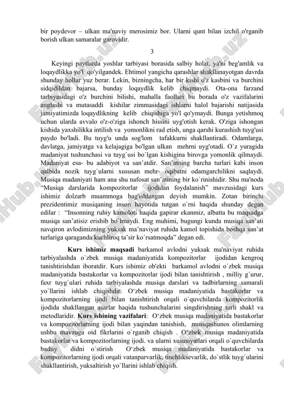 ningcha, har bir kishi o'z kasbini va burchini sidqidildan bajarsa, bunday loqaydlik kelib chiqmaydi. ota-ona farzand tarbiyasidagi o'z burchini bilishi, mahalla faollari bu borada o'z vazifalarini anglashi va mutasaddi kishilar zimmasidagi ishlarni halol bajarishi natijasida jamiyatimizda loqaydlikning kelib chiqishiga yo'l qo'ymaydi. bunga yetishmoq uchun ularda avvalo o'z-o'ziga ishonch hissini uyg'otish kerak. o'ziga ishongan kishida yaxshilikka intilish va yomonlikni rad etish, unga qarshi kurashish tuyg'usi paydo bo'ladi. bu tuyg'u unda sog'lom tafakkurni shakllantiradi. odamlarga, davlatga, jamiyatga va kelajagiga bo'lgan ulkan mehrni uyg'otadi. o`z yuragida madaniyat tushunchasi va tuyg`usi bo`lgan kishigina birovga yomonlik qilmaydi. madaniyat esa- bu adabiyot va san’atdir. san’atning barcha turlari kabi inson qalbida nozik tuyg`ularni xususan mehr- oqibatni odamgarchilikni saqlaydi. musiqa madaniyati ham ana shu nafosat san’atining bir ko`rinishidir. shu ma'noda “musiqa darslarida kompozitorlar ijodidan foydalanish” mavzusidagi kurs ishimiz dolzarb muammoga bag'ishlangan deyish mumkin. zotan birinchi prezidentimiz musiqaning inson hayotida tutgan o`rni haqida shunday degan edilar : “insonning ruhiy …