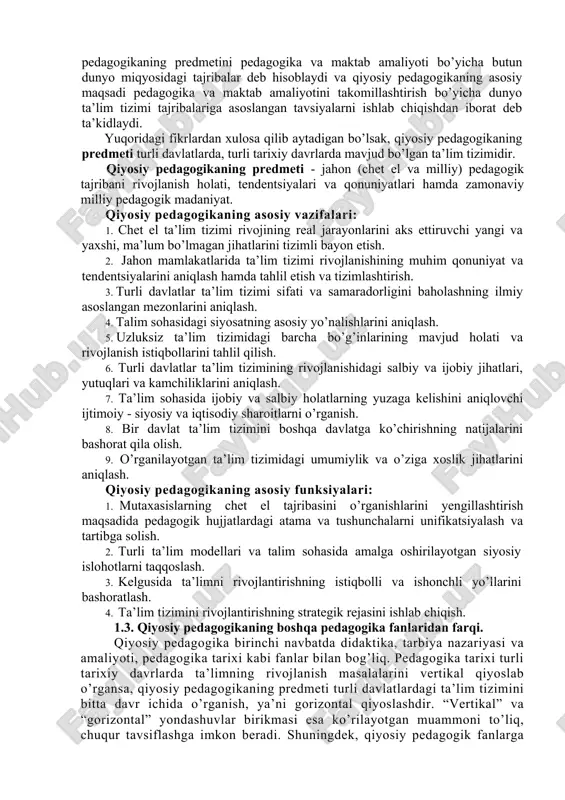 amalga oshirib kelmoqda. bulardan ko’zda tutilgan maqsad ta’lim tizimini demokratlashtirish, uning insonparvarlik tamoyillarini rivojlantirish, shu asosda o’quv-tarbiya ishlari mazmunmi, uning shakli va metodini kompleks yangilash hamda yanada takomillashtirishdan iborat. bu vazifalarni muvafaqqiyatli hal qilishning muhim shartlaridan bin chet el ta’lim tizimi va pedagogikasi tajribalarini o’rganishni talab etadi. bu tajribalarni o’rganish orqali ta’lim-tarbiya tizimini yangilashda qo’shimcha boy manbalarga ega bo’lamiz. bu yo’lda bizga pedagogika fanlari tizimidagi sohalardan biri - “qiyosiy pedagogika” fani katta yordam beradi. qiyosiy pedagogika - jahon, mintaqaviy, milliy ta'lim tizimi rivojining umumiy va alohida istiqbolli yo’nalishlari, qonun va qonuniyatlarining o’ziga xosliklarini taqqoslash haqidagi fan. qiyosiy pedagogika fani global doirada ta’lim tizimi rivojlanishining holati, asosiy yo’nalishlari va qonuniyatlarini tahlil etadi, milliy va hududiy o’ziga xosliklardagi umumiy ko’rinishlarni ochib beradi, xalqaro pedagogik tajribaning ijobiy va salbiy jihatlari, milliy pedagogik madaniyatni boyitish shakl va usullarini aniqlashtiradi. qiyosiy pedagogika - mustaqil ilmiy bilim sohasi sifatida o’zining obyekt, predmet, maxsus funksiya va vazifalariga …