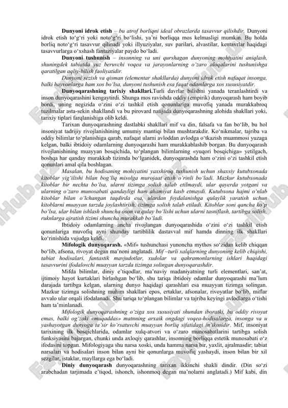 ash qobiliyatini kasb etadi, balki tayyor bilimdan yangi bilim olish uchun foydalana boshlaydi. insonning bunday faoliyatini, uning ijodiy faolligini tavsiflovchi aql odamzot va jamiyat evolyusiyasini jadallashtirishning qudratli omiliga aylanadi hamda pirovardda insonni hayvondan ajratish imkonini beruvchi asosiy belgi sifatida amal qiladi. dunyoqarashda ijtimoiy muhitning roli. aql paydo bo‘lishi bilan inson o‘zini fikrlovchi mavjudot sifatida anglay boshlaydi, unda o‘z «meni» va o‘zgalar haqida tasavvuri shakllanadi va rivojlanadi. shu tariqa u o‘zini va o‘zini qurshagan borliqni anglaydi, o‘zi va boshqa odamlarni, o‘zi va tashqi muhitni farqlaydi, ilgari o‘ziga ma’lum bo‘lmagan dunyoning yangi va yangi jihatlarini idrok etadi. bunday qarashlar insonning o‘zi va o‘zini qurshagan borliq haqidagi tasavvurlari majmui sifatida shakllanadigan dunyoqarash negizini tashkil etadi. bunda inson o‘ziga ma’qul va noma’qul narsalarni farqlaydi, baholar beradi, ustuvorliklar tizimini yaratadi va muayyan maqsadlarga erishishda tegishli tarzda ish ko‘radi. demak, dunyoqarashda bilish, qadriyatlarga munosabat va xulq-atvorni belgilash funksiyalari mujassamlashadi. dunyoqarashning bilish funksiyasi insonda qiziqish uyg‘otuvchi barcha …