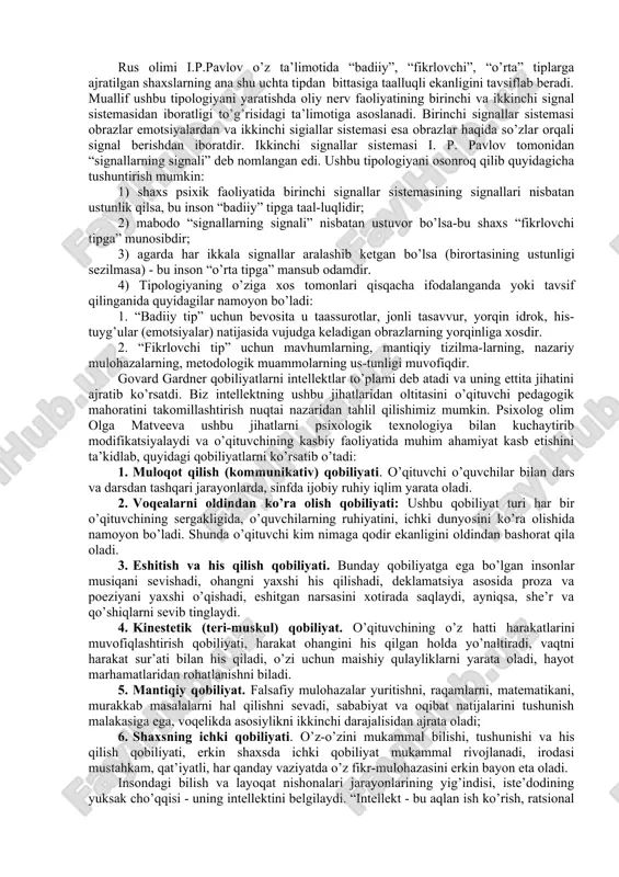 ulosa chiqarish aslo mumkin emas. tabiiy bo’lib faqat anatomo-fiziologik hususiyatlar, ya’ni qobiliyatning rivoji asosida yotgan iste’dod bo’lishi mumkin, qobiliyatning o’zi ham doimiy rivojlanish natijasida paydo bo’ladi. ta’kidlash lozimki, qobiliyat o’zining mavjudligi bilan dinamik tushunchadir. qobiliyat faqat harakatda, faqat rivojlanishda paydo bo’ladi. psixologik jihatdan qobiliyat haqida, o’zining rivojlanishdan oldin mavjud bo’lganligidek hamda qobiliyat o’zining to’la rivojiga etib, o’zining rivojlanishi to’xtashi haqida so’zlash aslo mumkin emas. chunki qobiliyat doimiy rivojlanishda bo’lishi kerak. qobiliyat faqat rivojlanishda mavjud deb, biz bu rivojlanishni u yoki boshqa amaliy yoki nazariy faoliyat jarayonida amalga oshishini nazardan chetda qoldirishimiz mumkin emas, albatta. bundan xulosa qilinadiki, qobiliyat aniq faoliyatdan tashqarida paydo bo’lmaydi. faqat uni psixologik tahlil yo’li bilan biz ularni bir-biridan ajrata olamiz. qobiliyatni aniq faoliyat boshlanishidan oldin mavjud va faqat uning yakunida qo’llaniladi, degan xulosaga kelish aslo mumkin emas. go’dakda absolyut eshitish qobiliyati, tovush balandligini bilish dunyoga kelishidan oldin mavjud bo’lmaydi. ungacha faqatgina anatomo-fiziologik haqiqatdek iste’dod nishonasi mavjud …