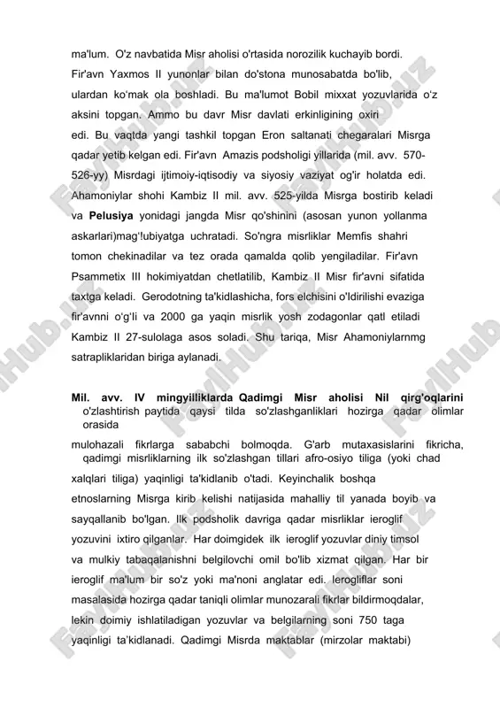 ma'lumot bobil mixxat yozuvlarida o‘z aksini topgan. ammo bu davr misr davlati erkinligining oxiri edi. bu vaqtda yangi tashkil topgan eron saltanati chegaralari misrga qadar yetib kelgan edi. fir'avn amazis podsholigi yillarida (mil. avv. 570- 526-yy) misrdagi ijtimoiy-iqtisodiy va siyosiy vaziyat og'ir holatda edi. ahamoniylar shohi kambiz ii mil. avv. 525-yilda misrga bostirib keladi va pelusiya yonidagi jangda misr qo'shinini (asosan yunon yollanma askarlari)mag‘!ubiyatga uchratadi. so'ngra misrliklar memfis shahri tomon chekinadilar va tez orada qamalda qolib yengiladilar. fir'avn psammetix iii hokimiyatdan chetlatilib, kambiz ii misr fir'avni sifatida taxtga keladi. gerodotning ta'kidlashicha, fors elchisini o'idirilishi evaziga fir'avnni o‘g‘ii va 2000 ga yaqin misrlik yosh zodagonlar qatl etiladi kambiz ii 27-sulolaga asos soladi. shu tariqa, misr ahamoniylarnmg satrapliklaridan biriga aylanadi. mil. avv. iv mingyilliklarda qadimgi misr aholisi nil qirg'oqlarini o'zlashtirish paytida qaysi tilda so'zlashganliklari hozirga qadar olimlar orasida mulohazali fikrlarga sababchi bolmoqda. g'arb mutaxasislarini fikricha, qadimgi misrliklarning ilk so'zlashgan tillari afro-osiyo tiliga …