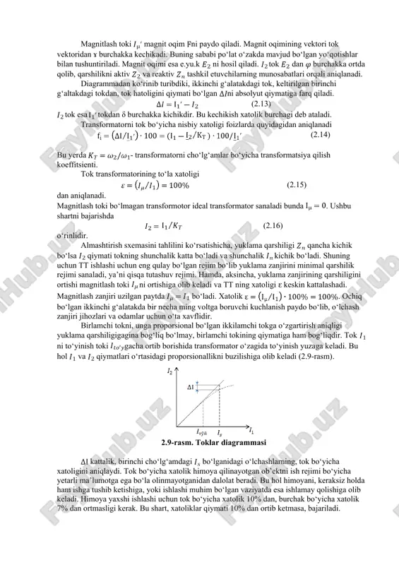 g tomonidagi va chap tomonidagi tashkil etuvchilarini ga bo‘lib (2.10) yoki, (2.11) ega bo‘lamiz. quyidagi belgilarni kiritamiz: ; belgilashlarni hisobga olgan holda tok formulasini quyidagicha yozilishi mumkin: (2.12) ushbu tenglamaga 2.7b-rasmda keltirilgan almashtirish sxemasi mos keladi. birinchi g‘altakning qarshiligi va magnitlash shaxobchasining qarshiligi ikkinchi g‘altakka keltirilgan. almashtirish sxemasiga asosan vektor diagrammasini quramiz (2.8-rasm). 2.8-rasm. almashtirish sxemasining vektor diagrammasi. magnitlash toki magnit oqim ni paydo qiladi. magnit oqimining vektori tok vektoridan ɤ burchakka kechikadi. buning sababi po‘lat o‘zakda mavjud bo‘lgan yo‘qotishlar bilan tushuntiriladi. magnit oqimi esa e.yu.k ni hosil qiladi. tok dan burchakka ortda qolib, qarshilikni aktiv va reaktiv tashkil etuvchilarning munosabatlari orqali aniqlanadi. diagrammadan ko‘rinib turibdiki, ikkinchi g‘alatakdagi tok, keltirilgan birinchi g‘altakdagi tokdan, tok hatoligini qiymati bo‘lgan ni absolyut qiymatiga farq qiladi. (2.13) tok esa tokdan δ burchakka kichikdir. bu kechikish xatolik burchagi deb ataladi. transformatorni tok bo‘yicha nisbiy xatoligi foizlarda quyidagidan aniqlanadi (2.14) bu yerda - transformatorni cho‘lg‘amlar bo‘yicha …