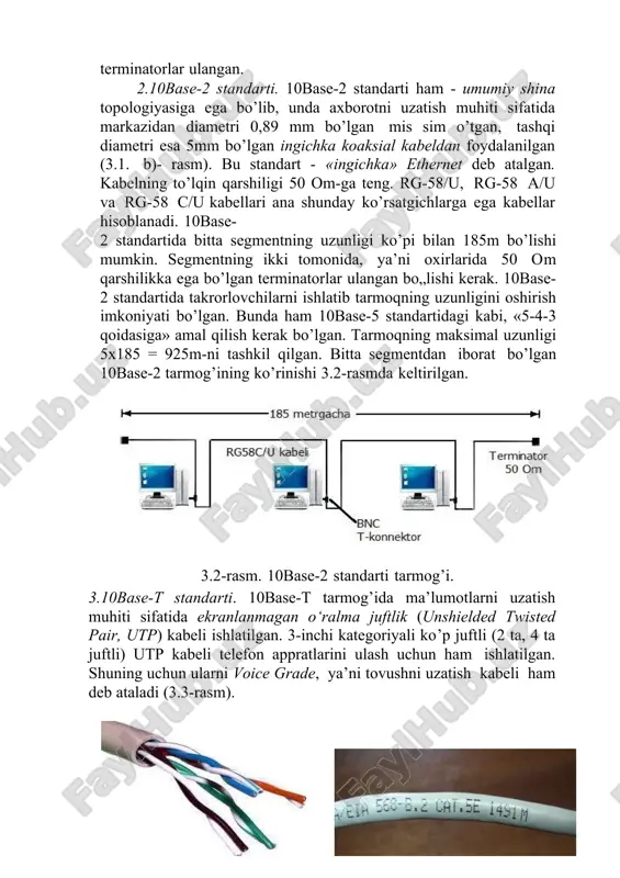 kabellari ana shunday ko’rsatgichlarga ega kabellar hisoblanadi. 10base- 2 standartida bitta segmentning uzunligi ko’pi bilan 185m bo’lishi mumkin. segmentning ikki tomonida, ya’ni oxirlarida 50 om qarshilikka ega bo’lgan terminatorlar ulangan bo„lishi kerak. 10base-2 standartida takrorlovchilarni ishlatib tarmoqning uzunligini oshirish imkoniyati bo’lgan. bunda ham 10base-5 standartidagi kabi, «5-4-3 qoidasiga» amal qilish kerak bo’lgan. tarmoqning maksimal uzunligi 5x185 = 925m-ni tashkil qilgan. bitta segmentdan iborat bo’lgan 10base-2 tarmog’ining ko’rinishi 3.2-rasmda keltirilgan. 3.2-rasm. 10base-2 standarti tarmog’i. 3.10base-t standarti. 10base-t tarmog’ida ma’lumotlarni uzatish muhiti sifatida ekranlanmagan o‘ralma juftlik (unshielded twisted pair, utp) kabeli ishlatilgan. 3-inchi kategoriyali ko’p juftli (2 ta, 4 ta juftli) utp kabeli telefon appratlarini ulash uchun ham ishlatilgan. shuning uchun ularni voice grade, ya’ni tovushni uzatish kabeli ham deb ataladi (3.3-rasm). 3.3-rasm. ekranlanmagan o„ralma juftlik kabeli. bunda o’ralma juftlikning bittasi, kompyuterdan konsentratorga ma’lumotlarni uzatish uchun (tx), ikkinchisi esa konsentratordan kompyuterga ma’lumotlarni uzatish uchun (rx) ishlatilgan (3.4-rasm). bu kabelning uzunligi ko’pi bilan …