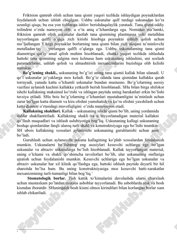 a tutadi. uning uzunligi kalta bo’lganligi bos to’g’ri poynak uchun uskunalardan farqli ularoq yon tishlariga ishlov berishni. qulfli turdagi borlarda qo’llaniladigan poynaklar odatda metalldan tayyorlangan quvurga ega bo’lib, unga uskuna zich holda kiradi, ammo uskunaning oson almashishni ta’minlaydi. tana qismining orqa qismi bir tomondan yassi hisoblanadi, uskunaning orqa uchi quvurning uchida d-simon uyasiga kiradi, bu esa aylanishni ta’minlaydi. qulf turdagi uskunalar poynakda qulfli o’q yordamida o’rnatilmaydi, balki qulf hisobiga uskuna tana qismining uchidagi jo’yakga kiradi. ushbu turdagi uskunalar tekislash uchun past va o’rta tezlikda qo’llaniladi. ushbu tezliklarda uskuna va poynak o’rtasidagi katta bo’lmagan tebranish ishlash paytida uskunaga yon bosimi hisobiga nazorat qilinadi.yuqori tezlikda qulf turdagi tana qismi uskuna kallagining yaxshi ishlab turishini ta’minlay olmaydi, shu bois ushbu tezliklarda ishlash uchun tana qismining yanada takomillashgan shakli talab etiladi. friktsion qamrab olish uchun tana qismi yuqori tezlikda ishlaydigan poynaklardan foydalanish uchun ishlab chiqilgan. ushbu uskunalar qulf turdagi uskunadan ko’ra uzunligi qisqa, bu …