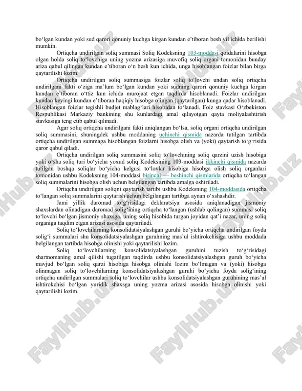 hining arizasi olingan kundan e’tiboran yoki, agar birgalikda o‘zaro solishtirish o‘tkazilgan bo‘lsa, soliq organi soliq to‘lovchi bilan u to‘lagan soliqlarni birgalikda o‘zaro solishtirish dalolatnomasini imzolagan kundan e’tiboran o‘n kun ichida qabul qilinadi. ortiqcha to‘langan soliq summasi, soliq kodeksining 103-moddasi qoidalarini inobatga olgan holda, soliq to‘lovchiga uning yozma arizasiga binoan soliq organi tomonidan bunday ariza olingan kundan e’tiboran o‘n besh kun ichida qaytarilishi lozim. ortiqcha to‘langan soliq summasini hisobga olish yoki qaytarish to‘g‘risidagi ariza, agar soliq to‘g‘risidagi qonunchilikda boshqacha qoida nazarda tutilmagan bo‘lsa, ko‘rsatilgan summa to‘langan kundan e’tiboran besh yil ichida berilishi mumkin. ortiqcha to‘langan soliq summasini qaytarish to‘g‘risidagi qaror soliq organi tomonidan soliq to‘lovchining tegishli arizasi olingan kundan e’tiboran yoki, agar birgalikda o‘zaro solishtirish o‘tkazilgan bo‘lsa, soliq organi soliq to‘lovchi bilan u to‘lagan soliqlarning birgalikdagi o‘zaro solishtirish dalolatnomasini imzolagan kundan e’tiboran o‘n kun ichida qabul qilinadi. soliq kodeksining sakkizinchi qismida ko‘rsatilgan muddat o‘tgunga qadar soliq organining tegishli summani qaytarish to‘g‘risidagi …