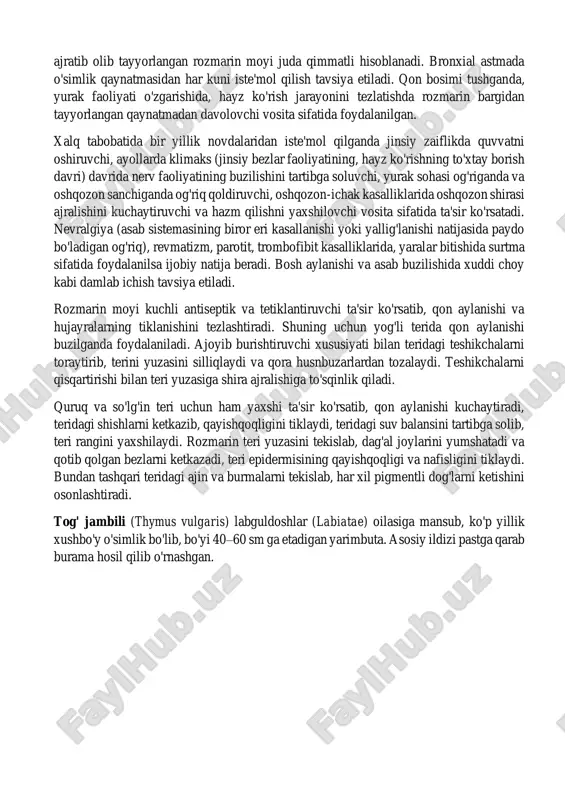 aylanishi va hujayralarning tiklanishini tezlashtiradi. shuning uchun yog'li terida qon aylanishi buzilganda foydalaniladi. ajoyib burishtiruvchi xususiyati bilan teridagi teshikchalarni toraytirib, terini yuzasini silliqlaydi va qora husnbuzarlardan tozalaydi. teshikchalarni qisqartirishi bilan teri yuzasiga shira ajralishiga to'sqinlik qiladi. quruq va so'lg'in teri uchun ham yaxshi ta'sir ko'rsatib, qon aylanishi kuchaytiradi, teridagi shishlarni ketkazib, qayishqoqligini tiklaydi, teridagi suv balansini tartibga solib, teri rangini yaxshilaydi. rozmarin teri yuzasini tekislab, dag'al joylarini yumshatadi va qotib qolgan bezlarni ketkazadi, teri epidermisining qayishqoqligi va nafisligini tiklaydi. bundan tashqari teridagi ajin va burmalarni tekislab, har xil pigmentli dog'larni ketishini osonlashtiradi. tog' jambili (thymus vulgaris) labguldoshlar (labiatae) oilasiga mansub, ko'p yillik xushbo'y o'simlik bo'lib, bo'yi 40–60 sm ga etadigan yarimbuta. asosiy ildizi pastga qarab burama hosil qilib o'rnashgan. 2-rasm. thymus vulgaris – tog' jambil poyasi tik o'suvchi, yuqori qismidan shoxlanadigan, pastki qismi yog'ochlangan shoxlari sertuk va to'rt qirrali. barglari mayda, qisqa bandi bilan poyada qarama- qarshi joylashgan, etli, uzunligi …