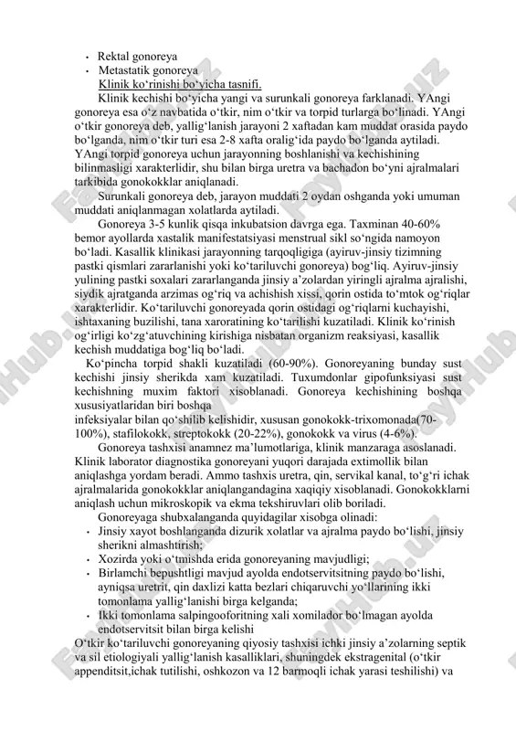 tizim gonoreyasi • rektal gonoreya • metastatik gonoreya klinik ko‘rinishi bo‘yicha tasnifi. klinik kechishi bo‘yicha yangi va surunkali gonoreya farklanadi. yangi gonoreya esa o‘z navbatida o‘tkir, nim o‘tkir va torpid turlarga bo‘linadi. yangi o‘tkir gonoreya deb, yallig‘lanish jarayoni 2 xaftadan kam muddat orasida paydo bo‘lganda, nim o‘tkir turi esa 2-8 xafta oralig‘ida paydo bo‘lganda aytiladi. yangi torpid gonoreya uchun jarayonning boshlanishi va kechishining bilinmasligi xarakterlidir, shu bilan birga uretra va bachadon bo‘yni ajralmalari tarkibida gonokokklar aniqlanadi. surunkali gonoreya deb, jarayon muddati 2 oydan oshganda yoki umuman muddati aniqlanmagan xolatlarda aytiladi. gonoreya 3-5 kunlik qisqa inkubatsion davrga ega. taxminan 40-60% bemor ayollarda xastalik manifestatsiyasi menstrual sikl so‘ngida namoyon bo‘ladi. kasallik klinikasi jarayonning tarqoqligiga (ayiruv-jinsiy tizimning pastki qismlari zararlanishi yoki ko‘tariluvchi gonoreya) bog‘liq. ayiruv-jinsiy yulining pastki soxalari zararlanganda jinsiy a’zolardan yiringli ajralma ajralishi, siydik ajratganda arzimas og‘riq va achishish xissi, qorin ostida to‘mtok og‘riqlar xarakterlidir. ko‘tariluvchi gonoreyada qorin ostidagi og‘riqlarni kuchayishi, ishtaxaning …