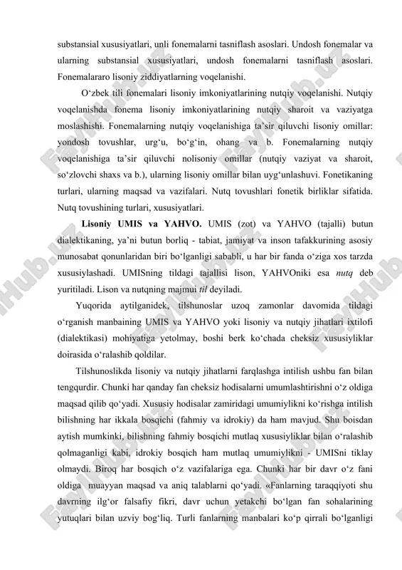 r. tilshunoslikda lisoniy va nutqiy jihatlarni farqlashga intilish ushbu fan bilan tengqurdir. chunki har qanday fan cheksiz hodisalarni umumlashtirishni o‘z oldiga maqsad qilib qo‘yadi. xususiy hodisalar zamiridagi umumiylikni ko‘rishga intilish bilishning har ikkala bosqichi (fahmiy va idrokiy) da ham mavjud. shu boisdan aytish mumkinki, bilishning fahmiy bosqichi mutlaq xususiyliklar bilan o‘ralashib qolmaganligi kabi, idrokiy bosqich ham mutlaq umumiylikni - umisni tiklay olmaydi. biroq har bosqich o‘z vazifalariga ega. chunki har bir davr o‘z fani oldiga muayyan maqsad va aniq talablarni qo‘yadi. «fanlarning taraqqiyoti shu davrning ilg‘or falsafiy fikri, davr uchun yetakchi bo‘lgan fan sohalarining yutuqlari bilan uzviy bog‘liq. turli fanlarning manbalari ko‘p qirrali bo‘lganligi sababli, davrning yetakchi falsafiy fikri aniq fanlardan o‘rganish manbaining qaysi tomonlariga alohida e’tibor berish lozimligini, borliqdagi mavjud qonuniyatlarni mantiqiy kategoriyalarda qay usulda aks ettirish yo‘llarini belgilab beradi» (h.ne’matov). shu asosda aytish mumkinki, o‘zbek tilshunosligining birinchi bosqichi dialektika nuqtai nazaridan tildagi umis va yhvoni bir-biridan farqlamay tasnif …