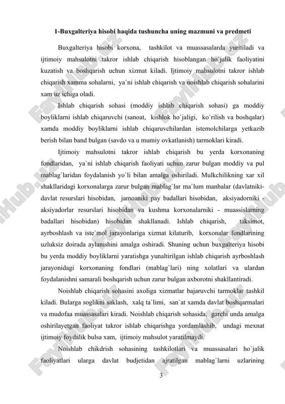 arish uchun zarur bulgan axborotni shakllantiradi. noishlab chiqarish sohasini axoliga xizmatlar bajaruvchi tarmoklar tashkil kiladi. bularga soglikni saklash, xalq ta`limi, san`at xamda davlat boshqarmalari va mudofaa muassasalari kiradi. noishlab chiqarish sohasida, garchi unda amalga oshirilayetgan faoliyat takror ishlab chiqarishga yordamlashib, undagi mexnat ijtimoiy foydalik bulsa xam, ijtimoiy mahsulot yaratilmaydi. noishlab chikdrish sohasining tashkilotlari va muassasalari ho`jalik faoliyatlari ularga davlat budjetidan ajratilgan mablag`larni uzlarining funksiyalarini bajarishda samarali foydalanish boshqarishdan iborat. shunday qilib, davlat sektorining noishlab chiqarish sohasida moddiy ishlab chiqarish sohasida yaratilgan ijtimoiy mahsulotni taksimoti (qayta taksimoti) va iste`moli sodir buladi. demak buxgalteriya hisobi shu sohaning tashkilotlari va muassasalariga ularning maqsadlariga muvofik ajratilgan mablag`larning mavjudligi va sarflanishi xakidagi axborotni shakllandiradi. moddiy boyliklarning noishlab chiqarish sohasida iste`mol kilinishi noishlab chiqarishning bir kismidir. undan tashqari, noishlab chiqarishning iste`moliga shaxsiy iste`mol va jamiyat a`zolarining extiyojlarini kondirish xam kiradi. shaxsiy iste`molni buxgalteriya hisobi bevosita uz ichiga olmaydi. lekin shaxsiy iste`mol buxgalteriya hisobida mutlako aks ettirmaydi …