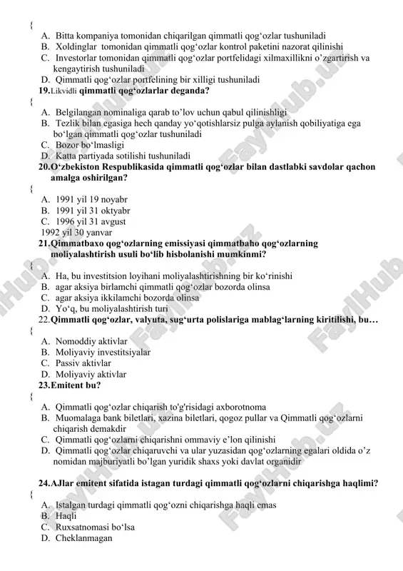 oʻziga xos xususiyati toʻgʻri keltirilgan javobni aniqlang. a) bu bozor pul mablagʻlari oqimini jamgʻaruvchidan qarz oluvchiga tomon yoʻnaltiruvchi bozor institutlari jamlanmasidir b) bozorda savdo qilinadigan qimmatli qogʻozlar asosan qisqa muddatli hamda likvidlilik darajasi yuqori boʻlgan instrumentlar hisoblanadi c) bu bozorda qimmatli qogʻozlarni qoʻshimcha joylashtirish faqat yopiq xarakterga egadir d) bozorda operatsiyalar asosan monitar siyosat, davlatlar va xalqaro moliya tashkilotlari darajasida amalga oshiriladi 15. ………….. – bu moliyaviy instrumentlardan foydananish asosida moliyaviy vositachilar orqali vaqtincha boʻsh pul mablagʻlarini qayta taqsimlash yuz beradigan bozor qanday nomlanadi? a) moliya bozori b) sugʻurta va xususiy pensiya bozori c) qimmatbaho metallar bozori d) qimmatli qogʻozlar bozori 16. moliya bozori qachon paydo bo’lgan? a) pul va moliya munosabatlari paydo bulishi bilan b) banqlar paydo bulishi bilan; c) monometalizm davrida d) bimetalizm davrida 17. moliya bozori deganda nimani tushunasiz? { a. bu jamiyatdagi moliya xizmatlari bozoridir, ya’ni moliya mablag’larini vaqtincha haq to’lab ishlatish yoki ularni sotib olish …