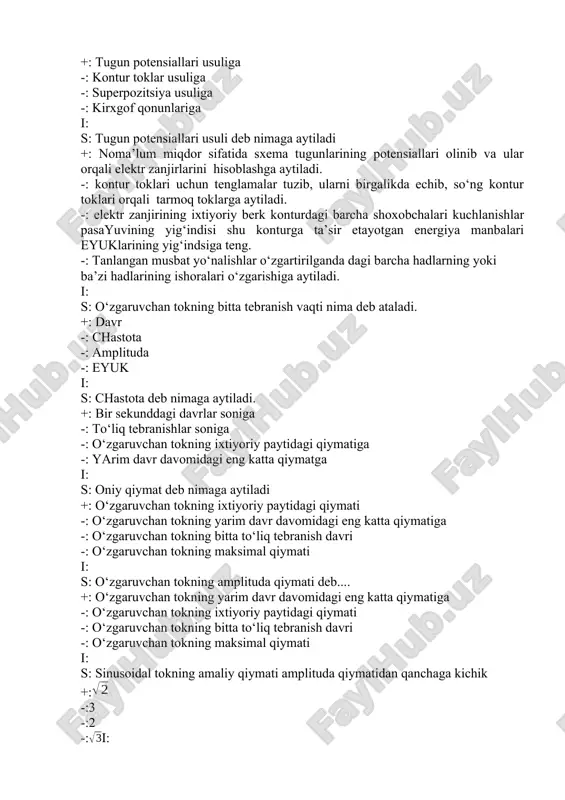 lishlar o‘zgartirilganda dagi barcha hadlarning yoki ba’zi hadlarining ishoralari o‘zgarishiga aytiladi. i: s: o‘zgaruvchan tokning bitta tebranish vaqti nima deb ataladi. +: davr -: chastota -: amplituda -: eyuk i: s: chastota deb nimaga aytiladi. +: bir sekunddagi davrlar soniga -: to‘liq tebranishlar soniga -: o‘zgaruvchan tokning ixtiyoriy paytidagi qiymatiga -: yarim davr davomidagi eng katta qiymatga i: s: oniy qiymat deb nimaga aytiladi +: o‘zgaruvchan tokning ixtiyoriy paytidagi qiymati -: o‘zgaruvchan tokning yarim davr davomidagi eng katta qiymatiga -: o‘zgaruvchan tokning bitta to‘liq tebranish davri -: o‘zgaruvchan tokning maksimal qiymati i: s: o‘zgaruvchan tokning amplituda qiymati deb.... +: o‘zgaruvchan tokning yarim davr davomidagi eng katta qiymatiga -: o‘zgaruvchan tokning ixtiyoriy paytidagi qiymati -: o‘zgaruvchan tokning bitta to‘liq tebranish davri -: o‘zgaruvchan tokning maksimal qiymati i: s: sinusoidal tokning amaliy qiymati amplituda qiymatidan qanchaga kichik +: -:3 -:2 -:i: s: sinusoidal tokning maksimal kuchlanishi nimaga teng +: um=u -: um=ui …
