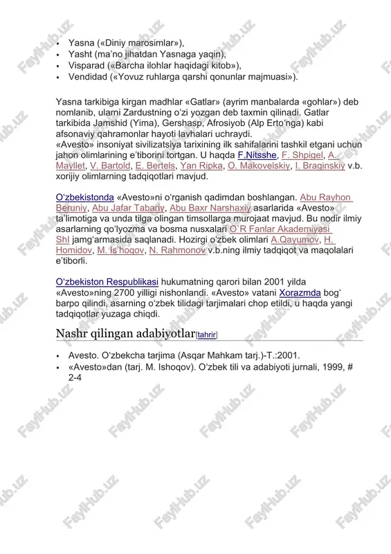 odasini topadi. zardushtiylarning ibodat oldidan aytiladigan niyati, so‘zlari shu 3 ibora bilan boshlanadi.a. o‘zbek, umuman o‘rta osiyo, eron, ozarbayjon xalqlarining qadimgi davrdagi ijtimoiy-iqtisodiy hayoti, diniy qarashlari, olam to‘g‘risidagi tasavvurlari, urf-odatlari, ma’naviy madani-yatlarini o‘rganishda muhim va yagona manba. "bu nodir kitob bundan 30 asr muqaddam ikki daryo oralig‘ida, mana shu zaminda umrgo‘zaronlik qilgan ajdodlarimizning biz avlodlariga qoldirgan ma’naviy, tarixiy merosidir" (i.a. karimov, "adolatli jamiyatsari". t., 1998, 39–40-betlar).o‘zbekiston hukumatining tashabbusi bilan yunesko bosh konferensiyasi 30-sessiyasi "avesto" yaratilganining 2700 yilligini dunyo miqyosida nishon-lash haqida qaror qabul qildi (1999 yil noyabr). "avesto"ning jahon madaniyati va dinlar tarixida tutgan o‘rnini hisobga olgan holda hamda yuqoridagi qarordan kelib chiqib o‘zbekiston respublikasi vazirlar mahkamasi maxsus qaror e’lon qilib (2000 yil 29 mart), "avesto"ning 2700 yilligini nishonlash tadbirlarini belgiladi. unga ko‘ra 2001 yilning oktabr oyida o‘zbekistonda xalqaro ilmiy kon-ferensiya va tantanali bayram tadbirlari o‘tkaziladi.ad: kadirov m., otrivki iz avesti (perevod), materiali po istorii obshe-stvenno-filosofskoy misli v oʻzbekistane, t., …