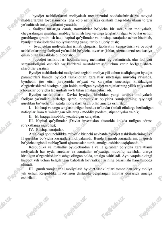 individual va umumiy smetalar hamda markazlashtirilgan tadbirlar uchun xarajatlar smetalari to’plangan yagona moliyaviy- reja hujjatidan iborat davlat byudjetidan mablag’ oladigan tashkilotda tasdiqlangan xarajatlar smetasi, byudjetdan tashqari mablag’lar mavjud bo’lganda esa, byudjetdan tashqari mablag’lar bo’yicha smeta bo’lishi shart. o’zbekiston respublikasi vazirlar mahkamasining “byudjet tashkilotlarini moliyalash tartibini takomillashtirish to’g’risida” 1999 yil 3 sentabrdagi 414- sonli qarori bilan 2000 yil 1 yanvardan boshlab byudjet tashkilotlari xarajatlarini moliyalashning yangi tartibi amalga kiritilgan bo’lib, u maxsus me’yoriy hujjatda mustahkamlab berilgan. byudjet tashkilotlari xarajatlarini moliyalashning yangi tartibi davlat byudjeti hisobidan moliyalanadigan tarmoqlarda iqtisodiy islohotlarni chuqurlashtirish, byudjet tashkilotlarini moliyalash mexanizmini takomillashtirish, byudjet mablag’laridan aniq belgilangan yo’nalish bo’yicha samarali foydalanish maqsadida o’rnatilgan bo’lib, quyidagilarni ko’zda tutadi: · byudjet tashkilotlari rahbarlarining mustaqilligini kengaytirish, byudjet mablag’larini tejab, samarali va aniq belgilangan maqsadda ishlatilishi hamda byudjet intizomini mustahkamlash uchun mas’uliyatini oshirish; · byudjet tashkilotlarini moliyalash mexanizmini soddalashtirish va mavjud mablag’lardan foydalanishda eng ko’p natijalarga erishish maqsadida ularni to’g’ri yo’naltirish imkoniyatlarini yaratish; …