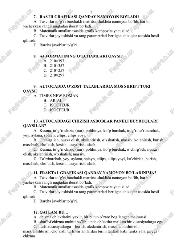 al grafikasi qanday namoyon bo’ladinima? tasvirlar to’g’ri burchakli matritsa shaklida namoyon bo’lib, har bir yacheykasi rangli nuqtadan iborat bo’ladi. matematik amallar asosida grafik kompozitsiya tuziladi. tasvirlar joylashishi va rang parametrlari berilgan chiziqlar asosida hosil qilinadi. barcha javoblar to’g’ri. qatlam bu… chizma ob’ektlarini yaxlit, bir butun o’zaro bog’langan majmuasi. shaffof chizma muhiti bo’lib, unda ob’ektlar ma’lum bir xususiyatlarga ega. turli xususiyatlarga – burish, akslantirish, masshtablashtirish, massivlashtirish, cho’zish, turli variantlardan birini tanlash kabi funksiyalarga ega chizma hech qanday qo’shimcha funksiyalarga ega bo’lmagan oddiy chizma. modellashtirish jarayoni elementlarini ko’rsating. kompyuter, dasturiy ta’minot, model. nuqta, chiziq, sirt. tekislik, sirt, jism. sub’ekt tadqiqotchi), tadqiqot ob’ekti, sub’ekt va ob’ekt munosabatlarini akslantiruvchi model. modellashtirish asosan necha bosqichdan iborat? a. 1 b. 2 c. 3 d. 4 autocad dasturida chizma o’lchamlari qaysi panel va buyruq piktogrammasi asosida o’zdst talablariga moslashtiriladi? «stili»-«uslublar» paneli / «razmernie stili…»-«o’lcham uslublari…» piktogrammasi. «stili»-«uslublar» paneli / «tekstovie stili…»-«matn uslublari…» piktogrammasi. «izmenit»-«tahrirlash» paneli / «razmernie …