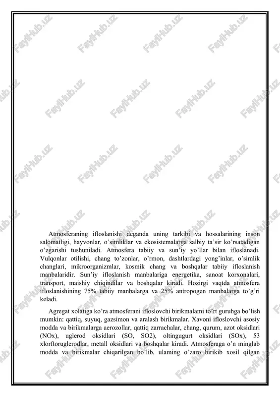 aytirish, etil qo’shilgan benzindan astasekin butunlay voz kcchishni ta’minlash; · siqilgan gaz va dzel yoqilgisidan ko’proq foydalanish; · transport xarakatini optimallashtirish; · transport parkini sekin-asta yangilash; · elektr transport!, metroni rivojlantirish; · yashil-ximoya zonalarini tashkil qilish va boshqalami amalga oshirish zarurdir. xavo ifloslanishini kuzatish va nazorat qilish-monitoring tizimini takomillashtirish talab etiladi. o’zbekistonda «atmosferani muhofaza qilish to’g’risida» mahsus qonun (1996-yii, dekabr) qabul qilingan. qonunga muvofik, atmosferaga salbiy ta’siri uchun korxonalar, tashkilotlar va muassasalar uchun to’lovlar belgilangan va boshqa majburiyatlar yuklangan. belgilangan me’yordan ortiq ifloslovchi birikmalami chiqarish uchun ham to’lovlar belgilangan. xulosa qilib aytganda sanoatda atmosferaning ifloslanishini kamaytirish uchun: · yangi tozalash qurilmalarini ishga tushirish va samaradorligini oshirish; · kam chiqitli va chiqindisiz texnologiyalami joriy etish; · zararli korxonalami chetga chiqarish va boshqa tadbirlani amalga oshirish zarurdir. foydalanilgan adabiyotlar ekologiya (o’quv qo’llanma) image1.png image2.png ilalisuaaind tivivaidotonxal lououxv lnamhsol idvginon ainzvuox-ty gvininvhoin joituizva uv tvalidotonxal itavove argon [2] [|] karbonat angidrid(is gazi) 9.93% …
