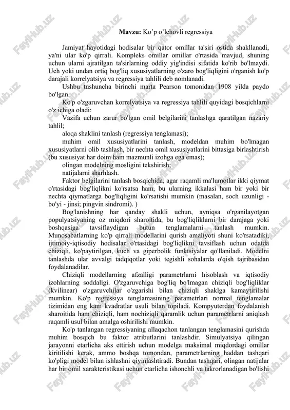 inearlilik bilan bog'liq muammo paydo bo'lishi mumkin. ushbu muammoning mohiyati omil belgilari o'rtasida sezilarli chiziqli bog'liqlik mavjudligidadir. ko'p omillar hodisalarning bir tomonini aks ettirganda yoki biri ikkinchisining ajralmas qismi bo'lganida yuzaga keladi. bu hisoblangan regressiya parametrlarining buzilishiga olib keladi, muhim omillarni tanlashni murakkablashtiradi va regressiya koeffitsientlarining iqtisodiy talqinining ma'nosini o'zgartiradi. ko'p omillilik ko'rsatkichi bu korrelyatsion koeffitsientlar () bo'lib, bu omillar orasidagi o'zaro bog'liqlikni: . ko'p yo'nalishli aloqadorlikni yo'q qilish korrelyatsion modeldan bir yoki bir nechta chiziqli bog'liq xususiyatlarni yo'q qilish yoki asl omil xususiyatlarini yangi, kattalashtirilgan omillarga aylantirish orqali amalga oshirilishi mumkin. regressiya tenglamasini qurgandan so'ng, modelning mosligi tekshiriladi, unga regressiya tenglamasi va regressiya koeffitsientlarining ahamiyati tekshiriladi. har bir omilning samarali belgi o'zgarishiga qo'shgan hissasi regressiya koeffitsientlari, har bir omilning ma'lum elastiklik omillari va standartlashtirilgan o'ziga xos regressiya koeffitsientlari bo'yicha baholanadi. regressiya koeffitsienti modelga kiritilgan barcha boshqa omillarning o'rtacha darajasi bilan omilning ta'sirchan indikatorga mutlaq darajasini ko'rsatadi. shu bilan birga, …