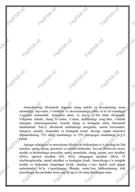 in butunlay voz kcchishni ta’minlash; · siqilgan gaz va dzel yoqilgisidan ko’proq foydalanish; · transport xarakatini optimallashtirish; · transport parkini sekin-asta yangilash; · elektr transport!, metroni rivojlantirish; · yashil-ximoya zonalarini tashkil qilish va boshqalami amalga oshirish zarurdir. xavo ifloslanishini kuzatish va nazorat qilish-monitoring tizimini takomillashtirish talab etiladi. o’zbekistonda «atmosferani muhofaza qilish to’g’risida» mahsus qonun (1996-yii, dekabr) qabul qilingan. qonunga muvofik, atmosferaga salbiy ta’siri uchun korxonalar, tashkilotlar va muassasalar uchun to’lovlar belgilangan va boshqa majburiyatlar yuklangan. belgilangan me’yordan ortiq ifloslovchi birikmalami chiqarish uchun ham to’lovlar belgilangan. xulosa qilib aytganda sanoatda atmosferaning ifloslanishini kamaytirish uchun: · yangi tozalash qurilmalarini ishga tushirish va samaradorligini oshirish; · kam chiqitli va chiqindisiz texnologiyalami joriy etish; · zararli korxonalami chetga chiqarish va boshqa tadbirlani amalga oshirish zarurdir. foydalanilgan adabiyotlar ekologiya (o’quv qo’llanma) image1.png image2.png ilalisuaaind tivivaidotonxal lououxv lnamhsol idvginon ainzvuox-ty gvininvhoin joituizva uv tvalidotonxal itavove argon [2] [|] karbonat angidrid(is gazi) 9.93% 0,03%
