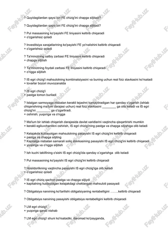 di ? ta'minotning salbiy zarbasi fe liniyasini keltirib chiqaradi + chapga siljitish ? ta'minotning foydali zarbasi fe liniyasini keltirib chiqaradi + o'ngga siljitish ? is egri chizig'i mahsulotning kombinatsiyasini va buning uchun real foiz stavkasini ko'rsatadi + tovarlar bozori muvozanatda ? is egri chizig'i + pastga tomon buriladi ? istalgan sarmoyaga nisbatan kerakli tejashni kamaytiradigan har qanday o'zgarish (ishlab chiqarishning ma'lum darajasi uchun) real foiz stavkasini ________ ga olib keladi va is egri chizig'ini ________ ga o'zgartiradi. + oshirish; yuqoriga va o'ngga ? ma'lum bir ishlab chiqarish darajasida davlat xaridlarini vaqtincha qisqartirishi mumkin + kerakli egiluvchanlikni oshirish, is egri chizig'ining pastga va chapga siljishiga olib keladi ? kelajakda kutilayotgan mahsulotning pasayishi is egri chizig'ini keltirib chiqaradi + pastga va chapga siljiting ? kapitalga nisbatan samarali soliq stavkasining pasayishi is egri chizig'ini keltirib chiqaradi + yuqoriga va o'ngga siljitish ? ish kuchi taklifining o'sishi is egri chizig'ida qanday o’zgarishga olib keladi …