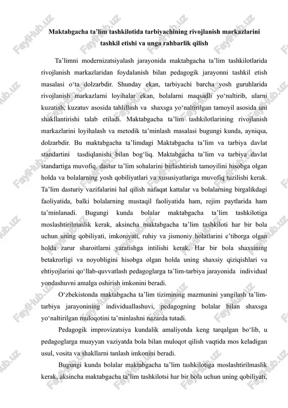 at talablari va “ilk qadam” maktabgacha ta’lim tashkilotining davlat o‘quv dasturini amalda qo‘llash bilan bog‘liq. mtt guruhlaridagi rivojlanish markazlari – bu pedagogik jarayonni amalga oshirish uchun zarur bo‘lgan estetik, psixologo-pedagogik shartlar majmuasi bo‘lib, o‘quv muhiti oqilona tashkil etilgan, turli xil o‘yin va o‘quv materiallari bilan ta’minlangan rivojlantiruvchi muhit. tashkil etilgan rivojlanish markazda maktabgacha yoshdagi bola faol bilimga asoslangan ijodiy faoliyatga jalb qilinadi, uning qiziqishi, tasavvuri, aqliy va badiiy qobiliyatlari, muloqot malakasi rivojlanadi, eng muhimi – shaxsning uyg‘un rivojlanishi amalga oshiriladi. guruhdagi rivojlanish markazlari maktabgacha yoshdagi bolalar uchun juda muhim bo‘lib, jihozlangan rivojlanish markazlaridagi faoliyat bolalarning qiziqishlarini namoyon etish, atrof-olamni ixtiyoriy ravishda o‘rganish, borliq-dunyoni ijodiy tasavvur etishga harakat qiladilar.guruhdagi rivojlanish markazlari tarbiyachi uchun juda muhimdir: -birinchidan, ular bolaning individualligini va maktabgacha bolaning mukammal rivojlanishini qo‘llab-quvvatlashda tarbiyachi uchun samarali yordamchi vosita bo‘lib xizmat qiladi; -ikkinchidan, ular bolalarni faol maqsadli va xilma-xil faoliyat turlarida ishtirok etishda keng imkoniyatlarni yaratishni ta’minlaydi; -uchinchidan, rivojlanish markazlari …