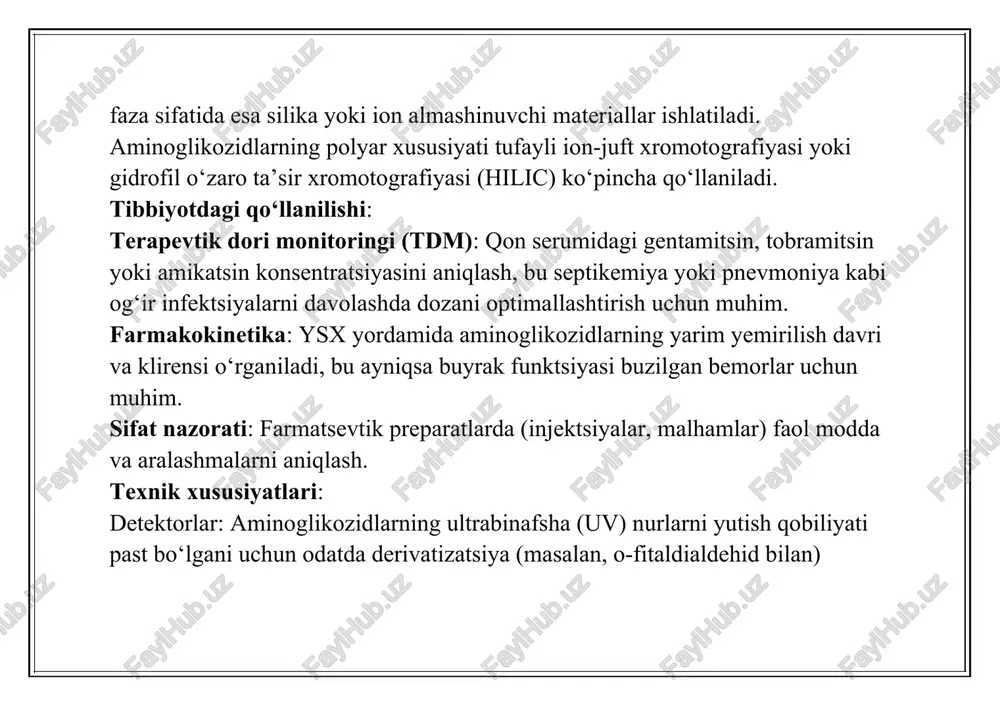 indilaridagi aminoglikozid qoldiqlarini aniqlash, bu antibiotik rezistentligini oldini olishda muhim. afzalliklari: o‘ta yuqori sezuvchanlik (pikomol darajasida aniqlash), derivatizatsiya talab qilinmasligi, strukturaviy ma’lumot berishi. cheklovlari: murakkab va qimmat uskunalar, malakali mutaxassislar talab qilinadi. c) gaz xromotografiyasi (gx) tavsifi: gx aminoglikozidlar tahlilida kamroq qo‘llaniladi, chunki bu birikmalar uchuvchan emas. tahlil uchun ularni uchuvchan derivatlar (masalan, silillash orqali) ga aylantirish kerak. tibbiyotdagi qo‘llanilishi: nishonli tadqiqotlar: ba’zi hollarda gx-ms yordamida aminoglikozidlarning o‘ziga xos fragmentlarini aniqlash mumkin, lekin bu usul ysx ga nisbatan kam qo‘llaniladi. afzalliklari: yuqori aniqlik, agar derivatizatsiya muvaffaqiyatli amalga oshirilsa. cheklovlari: derivatizatsiya jarayonining murakkabligi va vaqt talab qilishi, shuningdek, usulning aminoglikozidlar uchun kam mosligi. d) kapillyar elektroforez (ke) tavsifi: kapillyar elektroforez aminoglikozidlarning polyar xususiyatlariga mos keladi va ba’zi hollarda ysx ga alternativa sifatida ishlatiladi. u kichik hajmdagi namunalar bilan ishlaydi va yuqori ajratish qobiliyatiga ega. tibbiyotdagi qo‘llanilishi: farmatsevtik tahlil: preparatlardagi aminoglikozidlarning tozaligini tekshirish. biologik namunalar: siydik yoki plazmadagi aminoglikozidlarni aniqlash. afzalliklari: kam …
