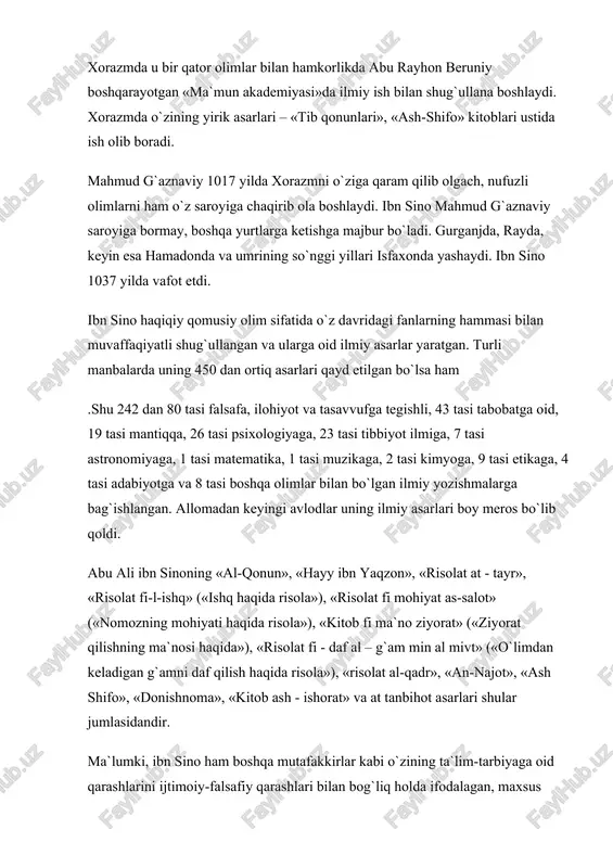 olat al-qadr», «an-najot», «ash shifo», «donishnoma», «kitob ash - ishorat» va at tanbihot asarlari shular jumlasidandir. ma`lumki, ibn sino ham boshqa mutafakkirlar kabi o`zining ta`lim-tarbiyaga oid qarashlarini ijtimoiy-falsafiy qarashlari bilan bog`liq holda ifodalagan, maxsus risolalarda talqin etgan. shuningdek, fanlarni tasnif etadi. bunda u birinchi o`ringa tibbiyot fanlarini qo`yadi. falsafani esa ikki guruhga, ya`ni nazariy va amaliy guruhlarga bo`ladi. nazariy guruh kishilarni o`zidan tashqaridagi borliq holati haqidagi bilimlarni egallashga yo`llasa, amaliy qism bizga bu dunyoda nimalar qilishimiz kerakligini o`rgatadi deydi. u birinchi guruhga etika, iqtisod, siyosatni kiritadi. ikkinchi guruhga fizika, matematika, metafizika, dunyo qonuniyatlarini o`rganuvchi barcha fanlarni kiritadi. abu ali ibn sino kamolotga erishishning birinchi mezoni sanalgan ma`rifatni egallashga da`vat etadi. chunki ilm-fan insonga xizmat qilib, tabiat qonunlarini ochib avlodlarga yetkazishi kerak. bu maqsadga yetishish uchun inson qiyinchiliklardan qo`rqmasligi zarur, deydi. «ey birodarlar! odamlarning botiri mushkulotdan qo`rqmaydi. kamolot hosil qilishdan bosh tortgan kishi odamlarning eng qo`rqog`idir» .zero, ma`rifatli kishi jasur, o`limdan …