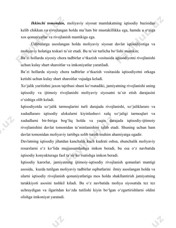imkoniyatlari chukur ilmiy asoslanishi kerak. fakat ilmiy yondoshish, bilim va siyosatni aniqlovchi barcha omillarni o‘rganish, uning nisbiy mustakilligi obyektiv iqtisodiy munosabatlardan erkinlikka o‘smasligiga kafolat beradi. xo‘jalik yuritish tajribasi shuni ko‘rsatadiki, moliyaviy siyosatni iqtisoddan ajratilishi, jiddiy iqtisodiy kiyinchiliklarga olib keladi, iqtisodiy usish imkoniyatlarini amalga oshirishni mukarrar ravishda ushlab turadi. moliyaviy siyosatni shakllantirishda ilmiy yondashish, siyosatni aniqlovchi barcha omillarni o‘rganish, uning jamiyat rivojlanishi qonunlariga munosibligi, moliyaviy nazariya xulosalarini doimiy ravishda hisobga olishni ko‘zda tutadi. ushbu muhim talabning bajarilmasligi xalq xo‘jaligida juda katta yo‘qolishlarga olib keladi. moliyaviy siyosat uzining davriyligi va xal kiluvchi vazifalar tavsifiga bog‘liq holda moliyaviy strategiya va moliyaviy taktikaga bulinadi. moliyaviy faoliyat taxlili shuni tasdiklamokdaki hozirgi sharoitda moliyaviy siyosat va strategiya tushunchalari urtasida yagona tushuntirishlar mavjud emas. bu tushunchalar aralash holda talkin qilinmokda. meyoriy xujjatlarda ham mazkur kategoriyalarni aniq talkini mavjud emas. bu uz.r. moliya vazirligi tomonidan tasdiklangan moliyaviy siyosatni ishlab chiqish bo‘yicha uslubiy tavo‘siyalarga tegishlidir. faraz qilaylik siyosat strategiyaga …