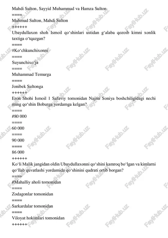 == #8 ta ==== 7 ta ==== 9 ta ==== 6 ta ++++++ hindistonda qaysi boburiylar hukmronligida davrida davlat gullab yashnagan? ==== #humoyun, jahongirshoh, shoh jahon davrida ==== jahongirshoh, farruh shoh, akbarshoh davrida ==== shohjahon, avrangez, humoyinshoh davrida ==== olamgir 2, akbarshoh, jahongirshoh davrida ++++++ marv jangidan keyin 1510- yil bobur qaysi hududlarni egallab movarounnahrga yurish qilmoqchi boʻladi? ==== #hisori shodmon, xatlon, qunduz va bogʻlon viloyatlari ==== hirot, xatlon va bogʻlon viloyatlari ==== qunduz, balon va balx viloyatlari ==== marv, hisori shodmon va xatlon viloyatilari ++++++ 1511- yil oktabr oyida shoh ismoyil yuborgan ahmadbek va shohruhbek boshchiligidagi qoʻshin yordamida bobur qaysi hududlarni egallaydi? ==== # buxoro va samarqand ==== fargʻona va samarqand ==== samarqand, shahrisabz va qarshi ==== buxoro va fargʻono ++++++ ubaydullaxon qachon yettiquduq va toʻrtquduq orqali gʻijduvonga kelib bobur hududiga hujum uyushtiradi? ==== #1512- yil aprel oyida ==== 1513 - yil may oyida ==== 1512- yil iyul oyida …