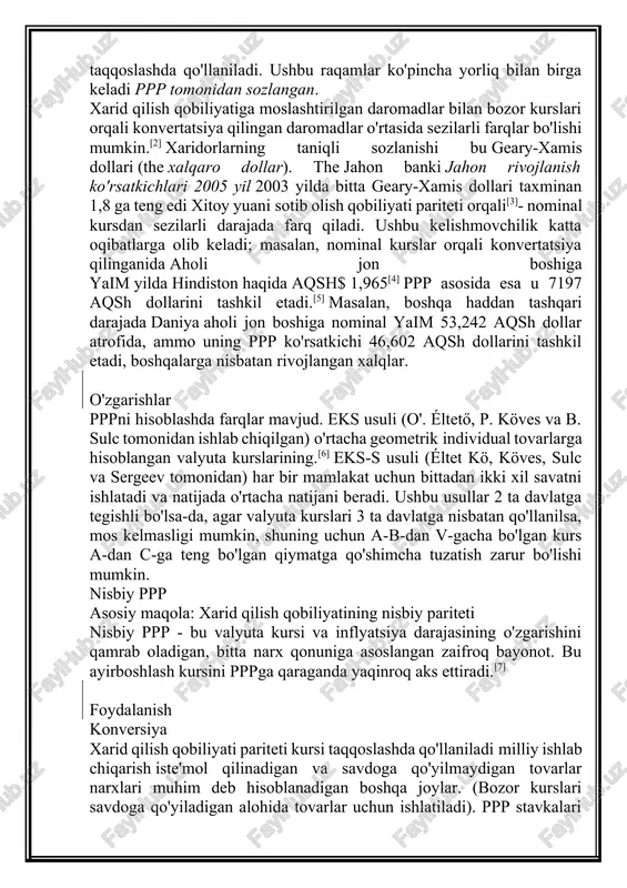 a bo'lgan kurs a-dan c-ga teng bo'lgan qiymatga qo'shimcha tuzatish zarur bo'lishi mumkin. nisbiy ppp asosiy maqola: xarid qilish qobiliyatining nisbiy pariteti nisbiy ppp - bu valyuta kursi va inflyatsiya darajasining o'zgarishini qamrab oladigan, bitta narx qonuniga asoslangan zaifroq bayonot. bu ayirboshlash kursini pppga qaraganda yaqinroq aks ettiradi.[7] foydalanish konversiya xarid qilish qobiliyati pariteti kursi taqqoslashda qo'llaniladi milliy ishlab chiqarish iste'mol qilinadigan va savdoga qo'yilmaydigan tovarlar narxlari muhim deb hisoblanadigan boshqa joylar. (bozor kurslari savdoga qo'yiladigan alohida tovarlar uchun ishlatiladi). ppp stavkalari vaqt o'tishi bilan barqarorroq bo'lib, ushbu xususiyat muhim bo'lganda foydalanish mumkin. ppp valyuta kurslari yordam beradi xarajatlarni qoplash ammo foyda bundan mustasno va eng muhimi boshqasini hisobga olmaydi tovarlarning sifati mamlakatlar orasida. masalan, bitta mahsulot turli mamlakatlarda har xil sifat va hatto xavfsizlik darajasiga ega bo'lishi mumkin va soliqlar va transport xarajatlari har xil bo'lishi mumkin. bozor valyuta kurslari sezilarli darajada o'zgarib turishi sababli, bir mamlakatning o'z valyutasida …