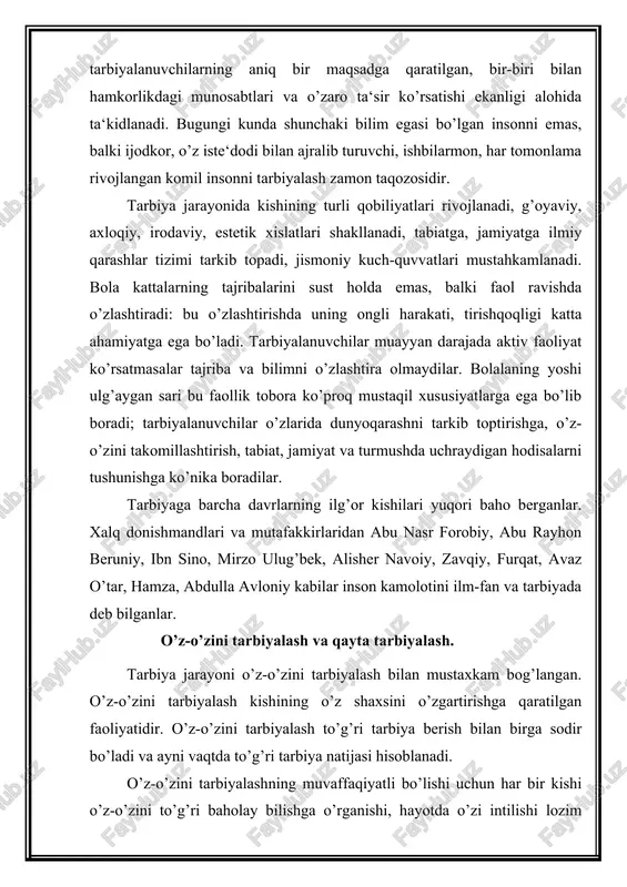 ni aniq tushungan holda o’zidagi ijobiy sifatlarni va mavjud kamchiliklarni ko’ra olishi muhim axamiyatga ega. o’qituvchi va tarbiyachilar, shuningdek ota-onalar bolalarni kichik yoshdan boshlab o’zini o’zi eplash, tuta bilish, odamlar bilan qay yo’sinda muomala qilish, rost so’zlash, kattalarga hurmatda bo’lish, o’zidan kichiklarga mehribonlik ko’rsatish kabilarga o’rgatib, odatlantirib borishlari lozim. bola o’zini-o’zi tarbiyalamasa, aql-farosatini ishga solmasa, tarbiyadan ko’zlangan natijaga erishib bo’lmaydi. har bir bola o’zining xulq-atvoriga talabchan bo’lishi va o’zida eng yaxshi insoniy fazilatlarning tarkib topishi uchun astoydil tirishmog’i lozim. demak, o’z-o’zini tarbiyalash jarayoni –bilish, istak, bajara olish va harakat qilishdan iborat. o’z-o’ziga, o’z ishiga tanqidiy munosabatda bo’lish o’z-o’zini axloqiy tarbiyalash jarayonida zarur xislatlardan biridir. bunday xislat o’z-o’zini tarbiyalash uchun kishiga o’z kamchiliklarini aniqlash, ularni bartaraf etish maqsadini o’z oldiga quyishga imkon yaratadi. kishi o’ziga, o’z xulqi, xatti-harakatlariga nisbatan tanqidiy ko’z bilan qaramasa, o’z-o’zini tarbiyalab bo’lmaydi. shuning uchun kishida bunday xislatlarni yoshlikdan tarbiyalab o’stirish maqsadga muvofiq. o’z-o’zini tarbiyalash bolaning doimiy ishi …
