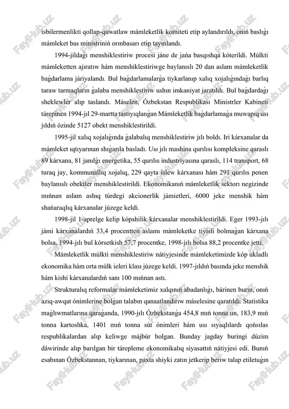 hám orta múlk ieleri klası júzege keldi. 1997-jıldıń basında jeke menshik hám kishi kárxanalardıń sanı 100 mıńnan astı. strukturalıq reformalar mámleketimiz xalqınıń abadanlıǵı, bárinen burın, onıń azıq-awqat ónimlerine bolǵan talabın qanaatlandırıw máselesine qaratıldı. statistika maǵlıwmatlarına qaraǵanda, 1990-jılı ózbekstanǵa 454,8 mıń tonna un, 183,9 mıń tonna kartoshka, 1401 mıń tonna sút ónimleri hám usı sıyaqlılardı qońsılas respublikalardan alıp keliwge májbúr bolgan. bunday jagday buringi dúzim dáwirinde alıp barılgan bir tárepleme ekonomikalıq siyasattıń nátiyjesi edi. bunıń esabınan ózbekstannan, tiykarınan, paxta shiyki zatın jetkerip beriw talap etiletuǵın edi. biraq bunday siyasat mámleketimizdiń ekonomikalıq qáwipsizligine, onıń ǵárezsizligine júdá úlken qáwip tuwdıratuǵın edi. ótken tariyxıy dáwirge názer taslasaq, jekke hákimiyat sisteması hám onıń nátiyjesi xojalıq mexanizmi aqıbetinde respublika xalıq xojalıǵı buzılǵan dúziliske, óndiristiń tómen texnikalıq dárejesine ie bolǵanı sebepli 1990-jılı respublikalararalıq sawda aylanısında unamsız saldo 3,7 milliard rubldı yamasa jalpı milliy ónimniń 11 procentine jaqınlıǵın quragan edi. bunday jaǵday xalıqtıń turmıs dárejesiniń tómenlewine alıp kelgen …